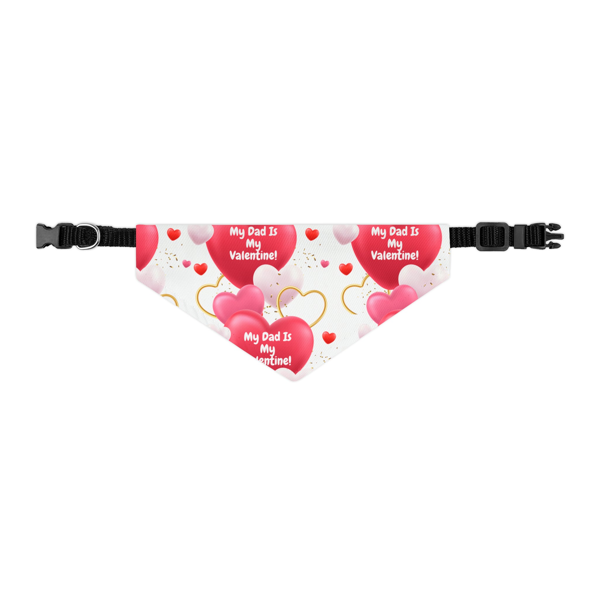 My Dad is My Valentine" - Adorable Valentine's Day Dog Bandana