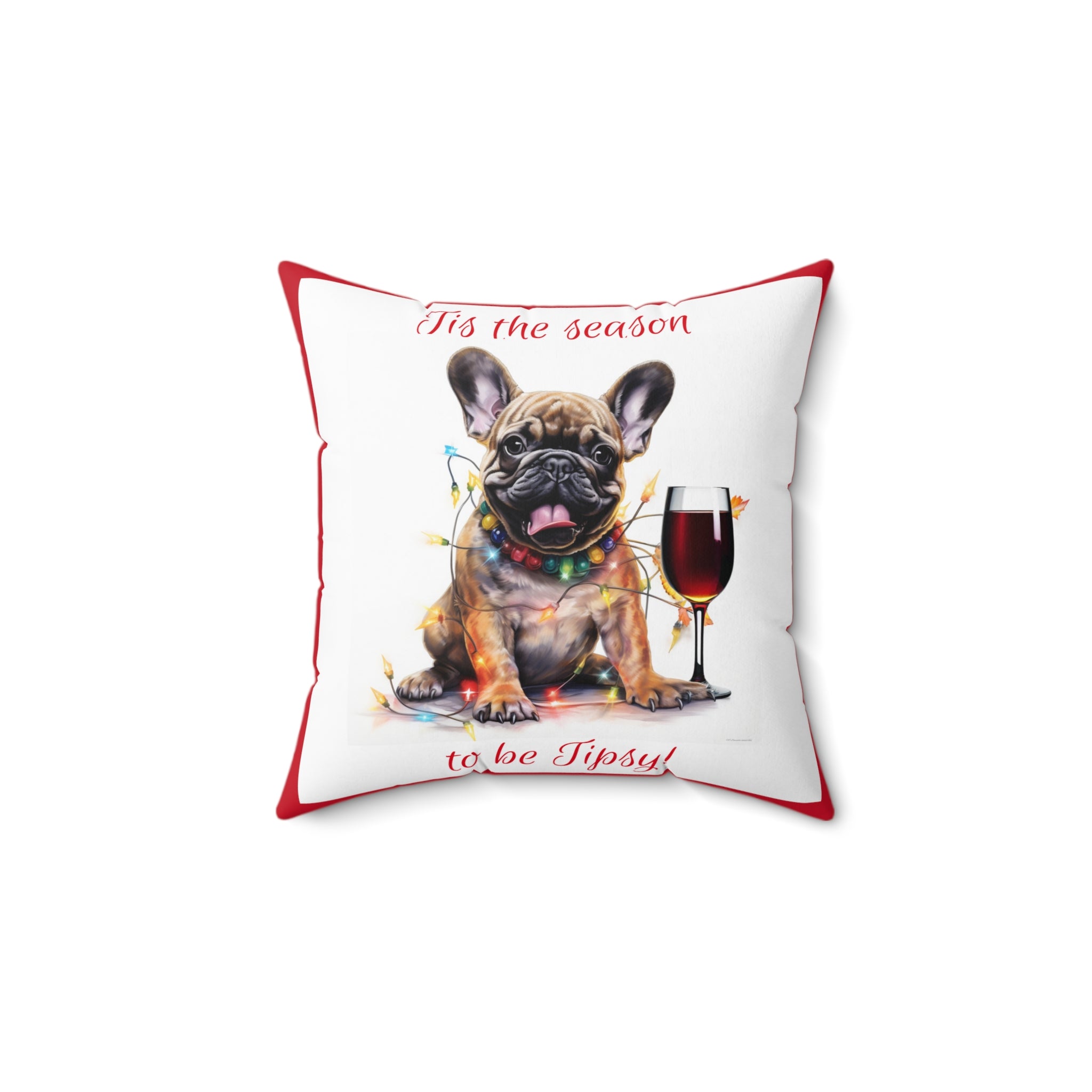 Tipsy Bully Holiday Pillow (Brown French-Tis the Season-Red)