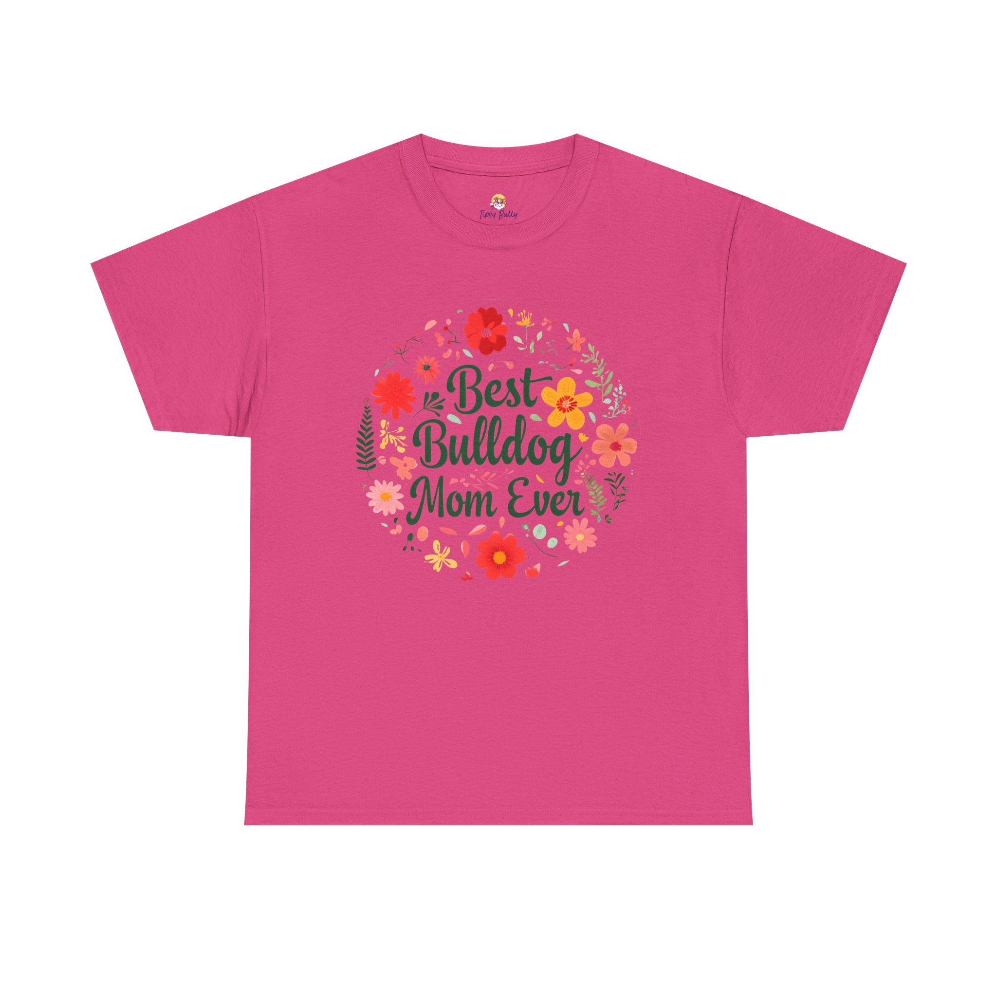Best Bulldog Mom Ever TShirt (English/French)