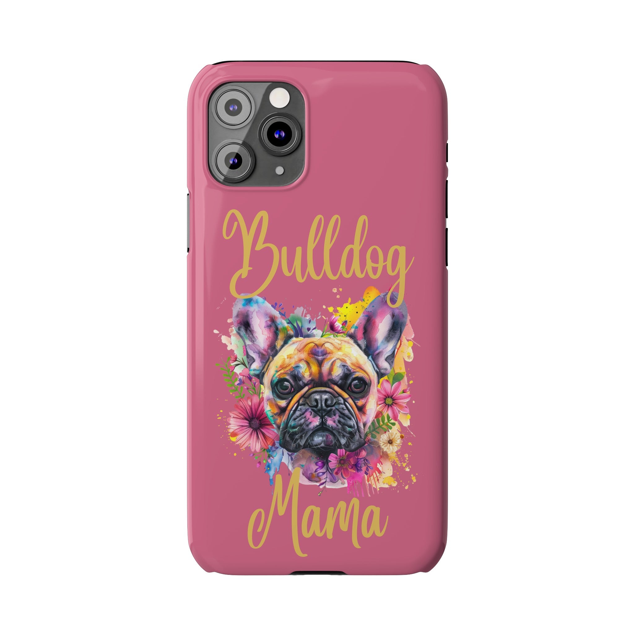 Bulldog Mama iPhone Cases (French/Pink)