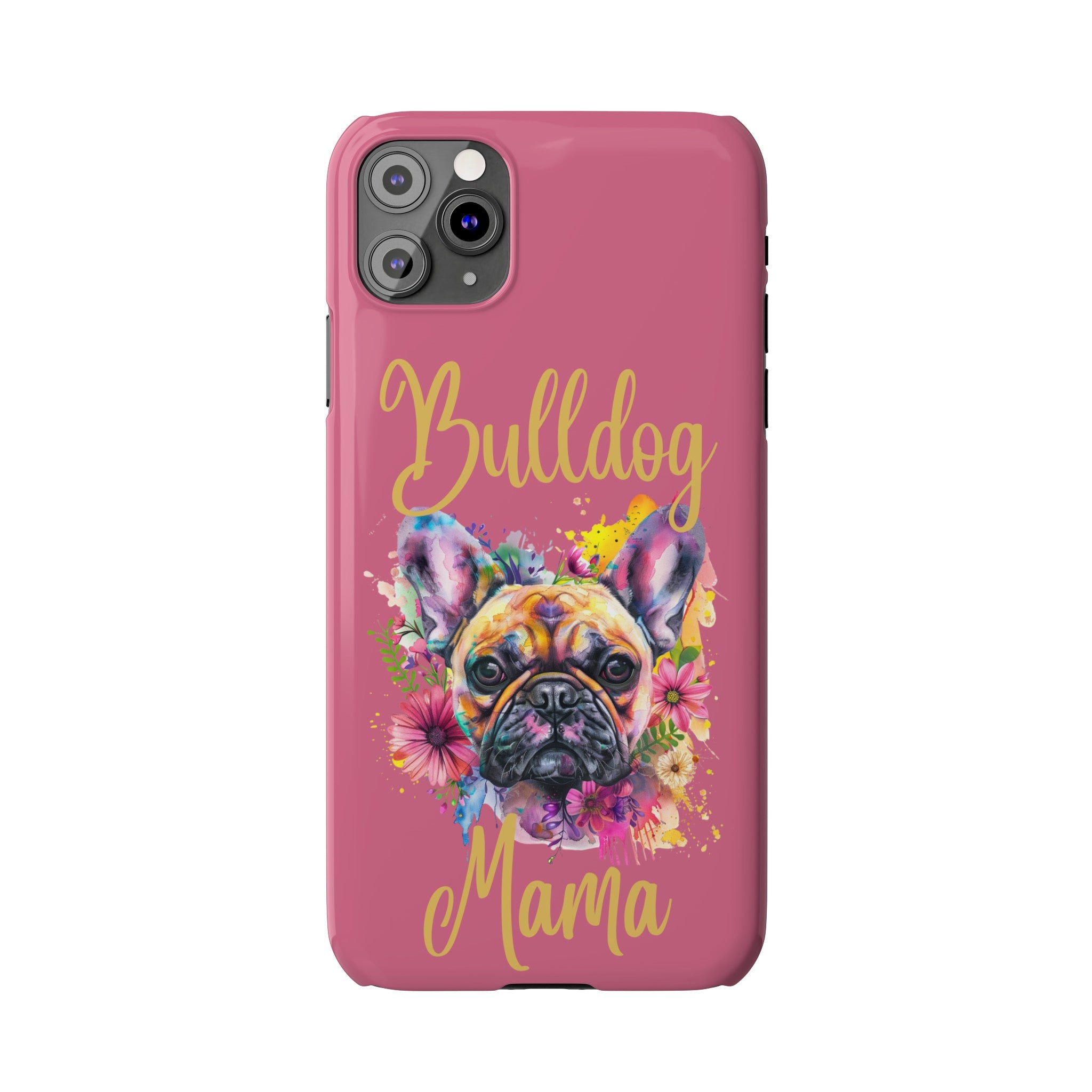 Bulldog Mama iPhone Cases (French/Pink)