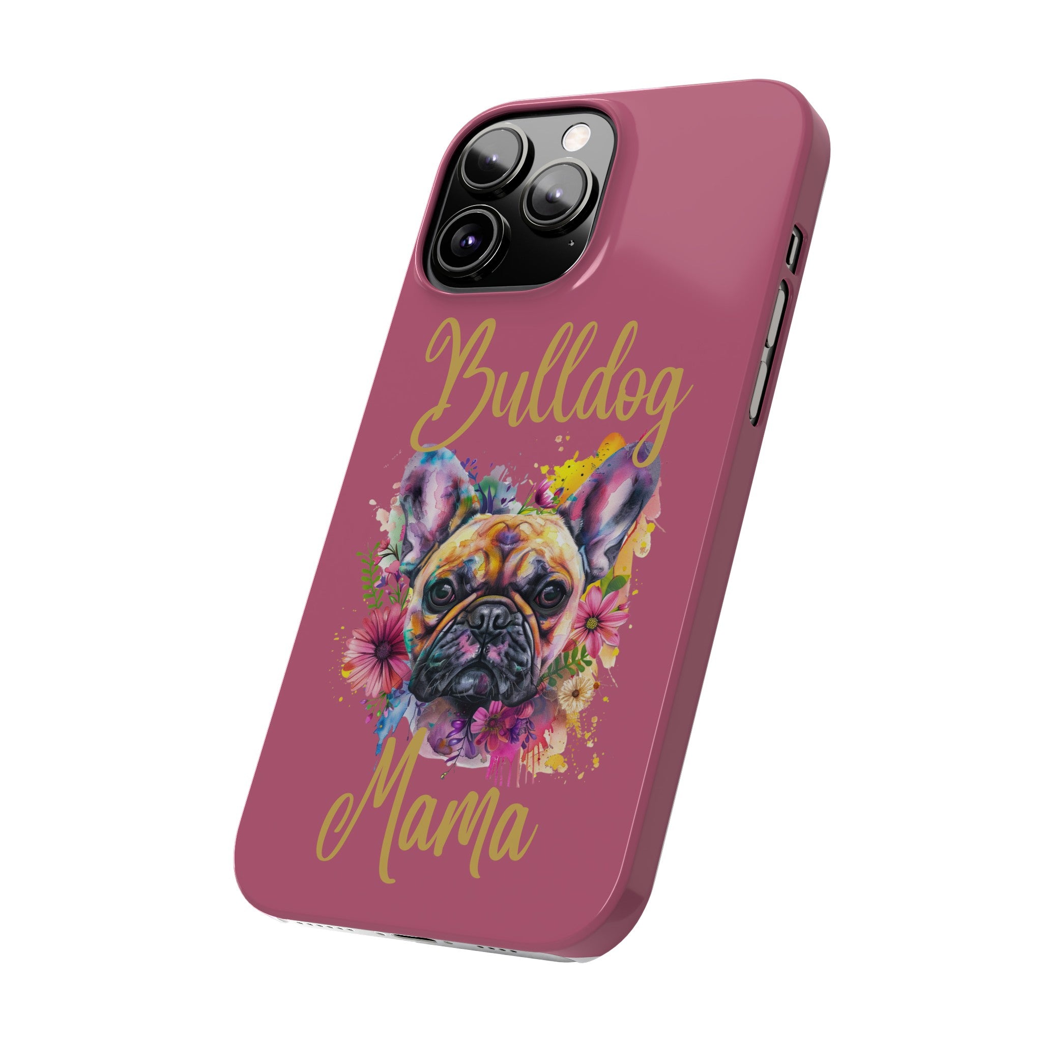Bulldog Mama iPhone Cases (French/Pink)