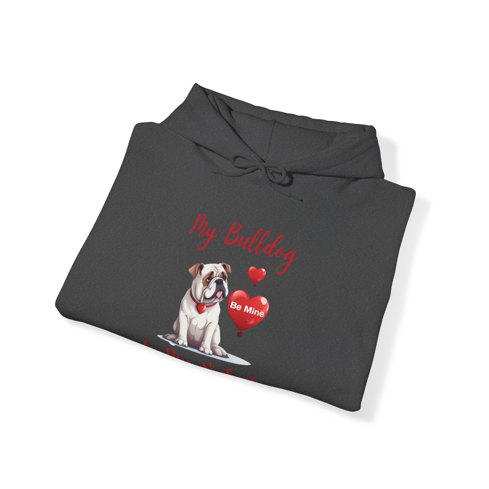 My Bulldog Is My Valentine" - Customizable Bulldog Valentine's Day Hoodie from Tipsy Bully (English/White)