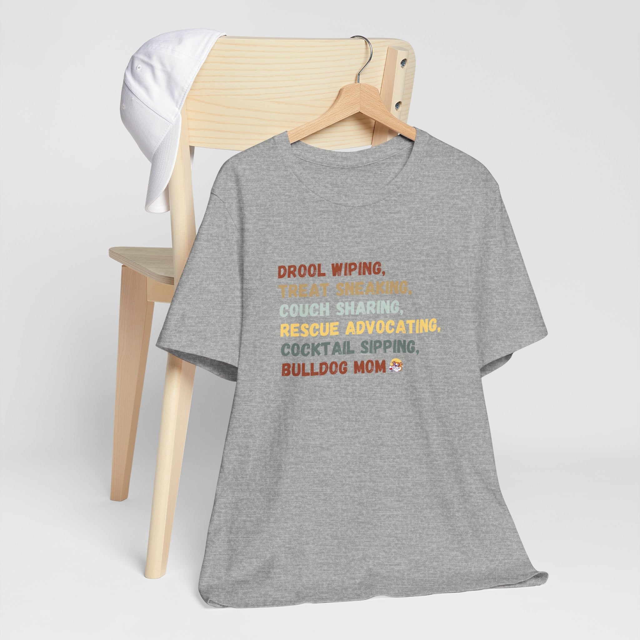 Drool Wiping, Treat Sneaking, Bulldog Mom Tee (English)