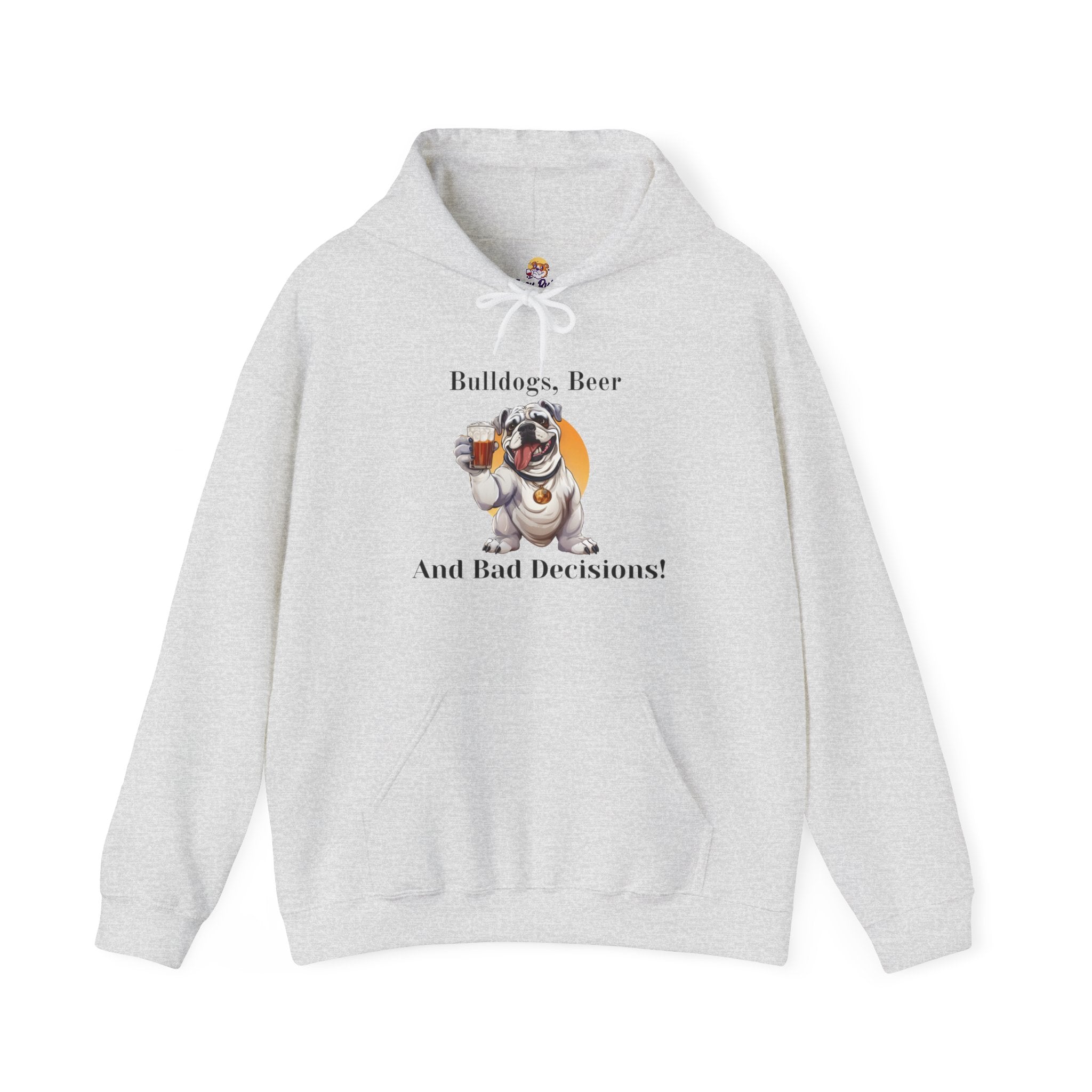Bulldogs, Beer, and Bad Decisions" Hoodie - Your Go-To Gear for Mischievous Times! (English/White)
