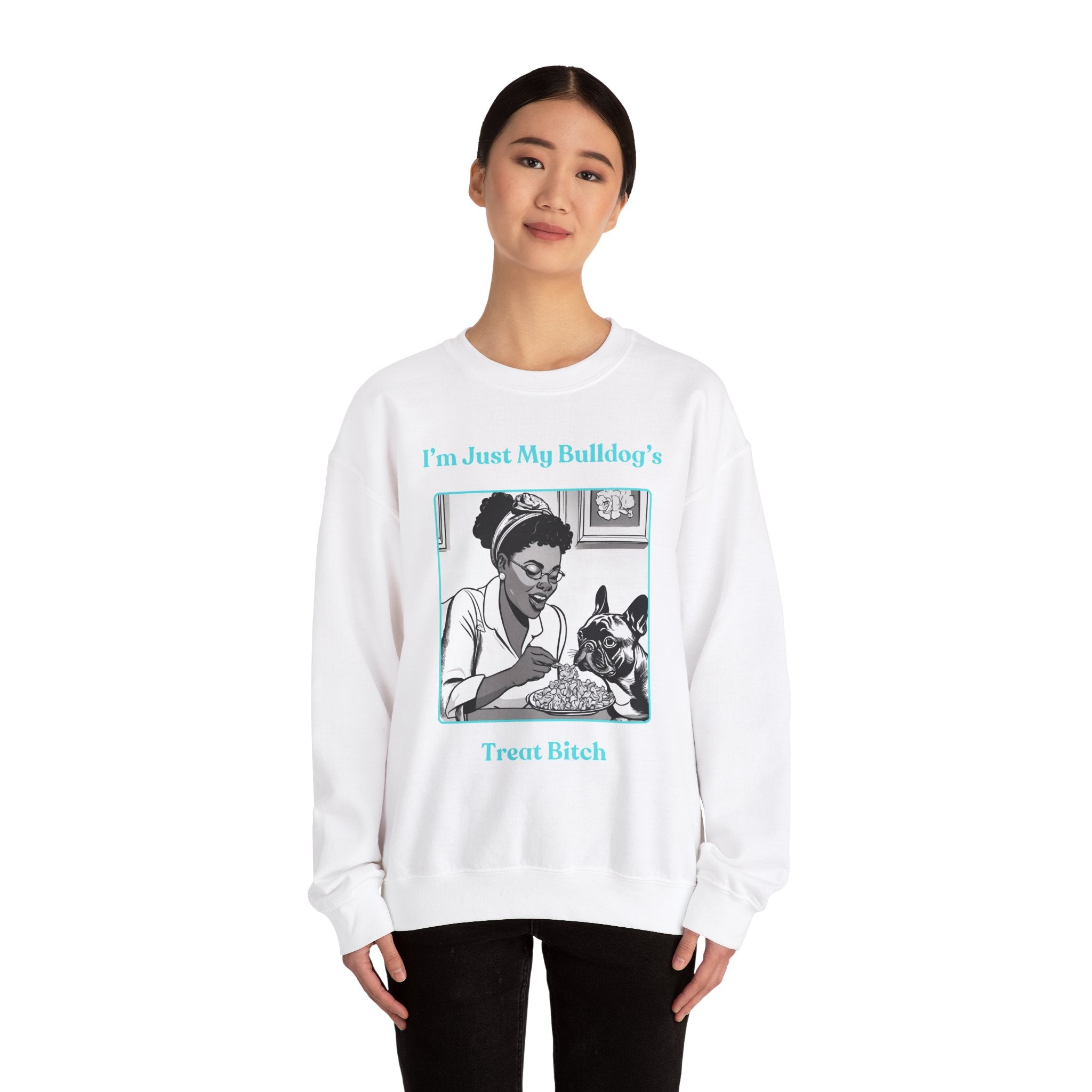 Just My Bulldog's Treat Bitch Crew Neck Sweatshirt (French/Turq)