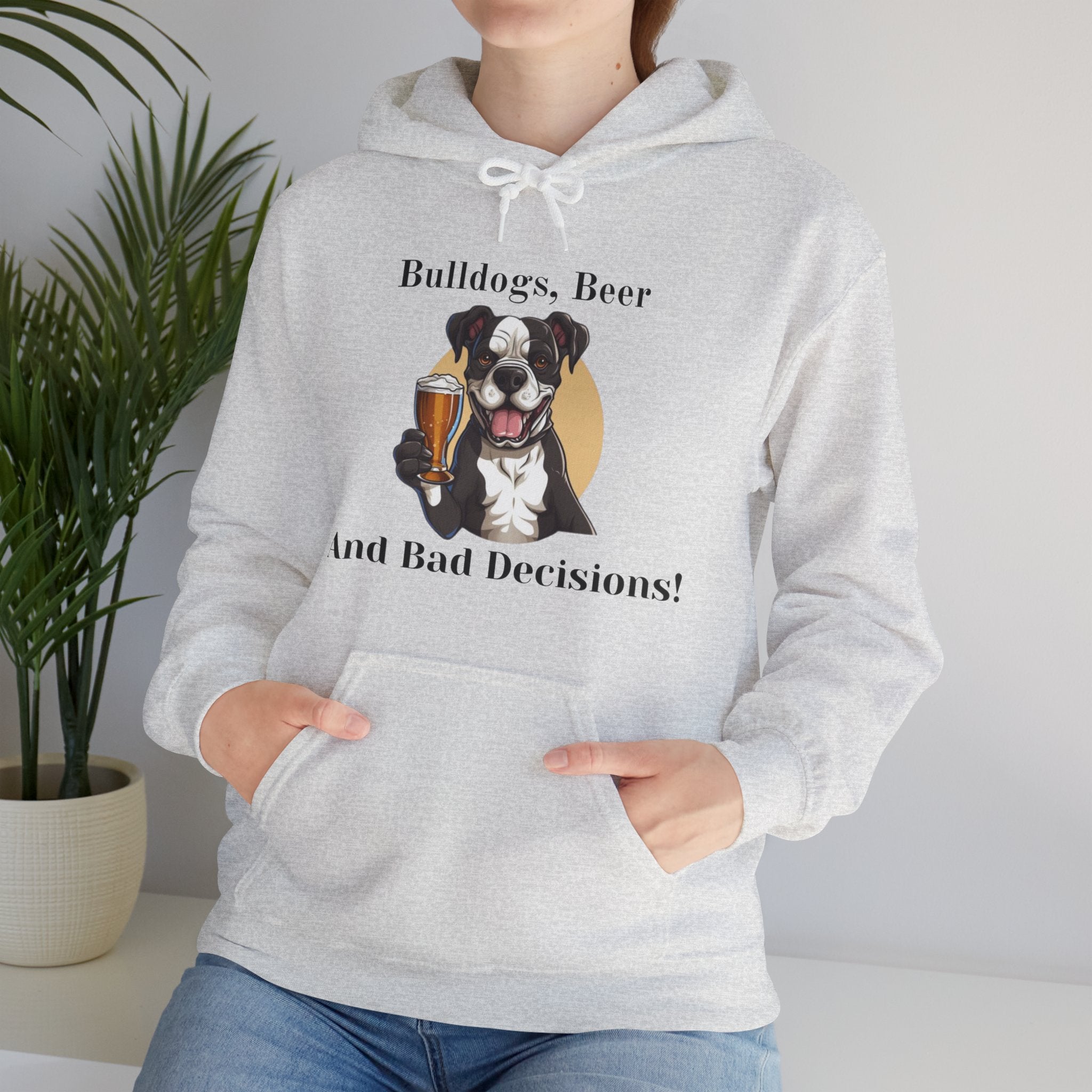 Bulldogs, Beer, and Bad Decisions" Hoodie - Your Go-To Gear for Mischievous Times! color option - English Bulldog mom gift | Tipsy Bully