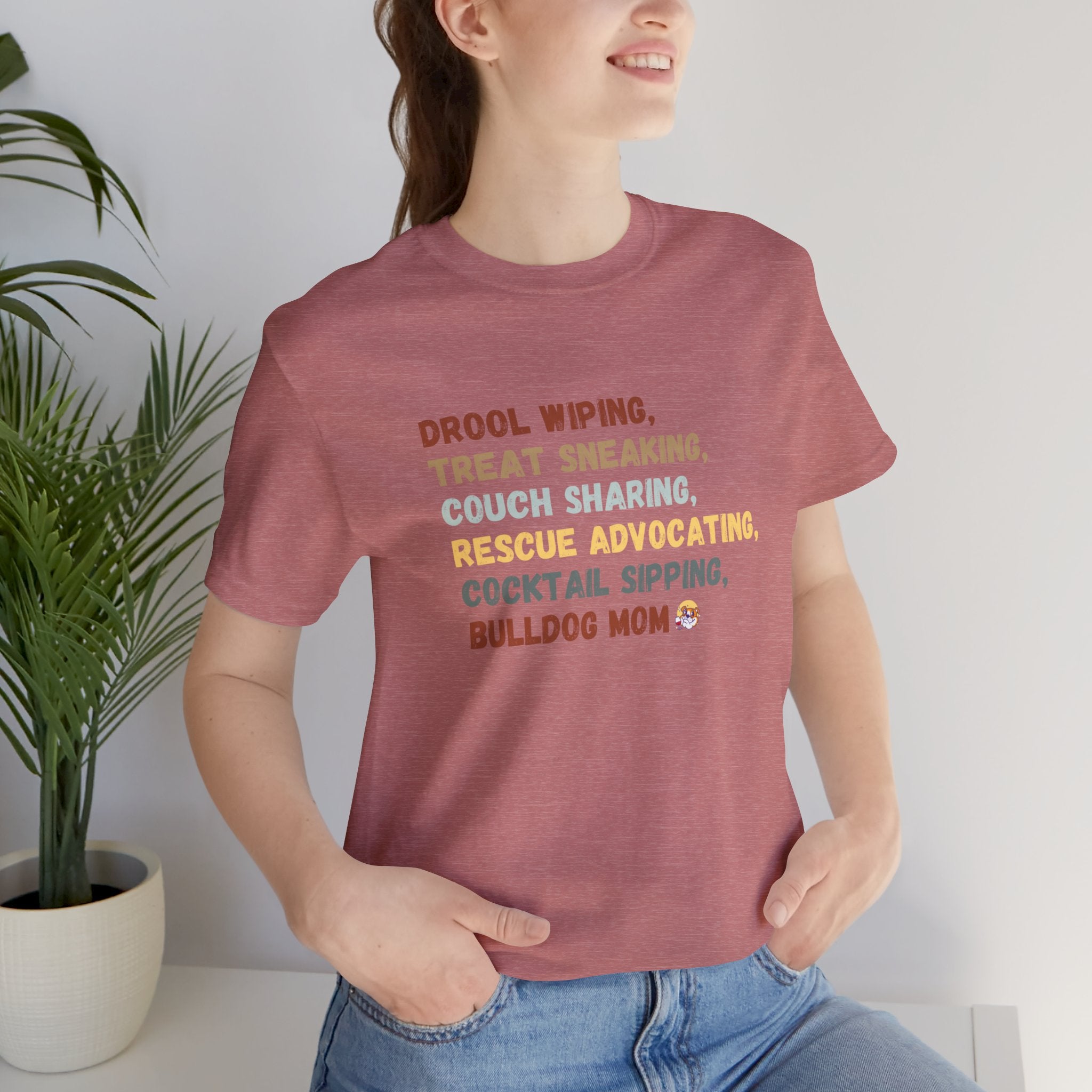 Drool Wiping, Treat Sneaking, Bulldog Mom Tee (English)