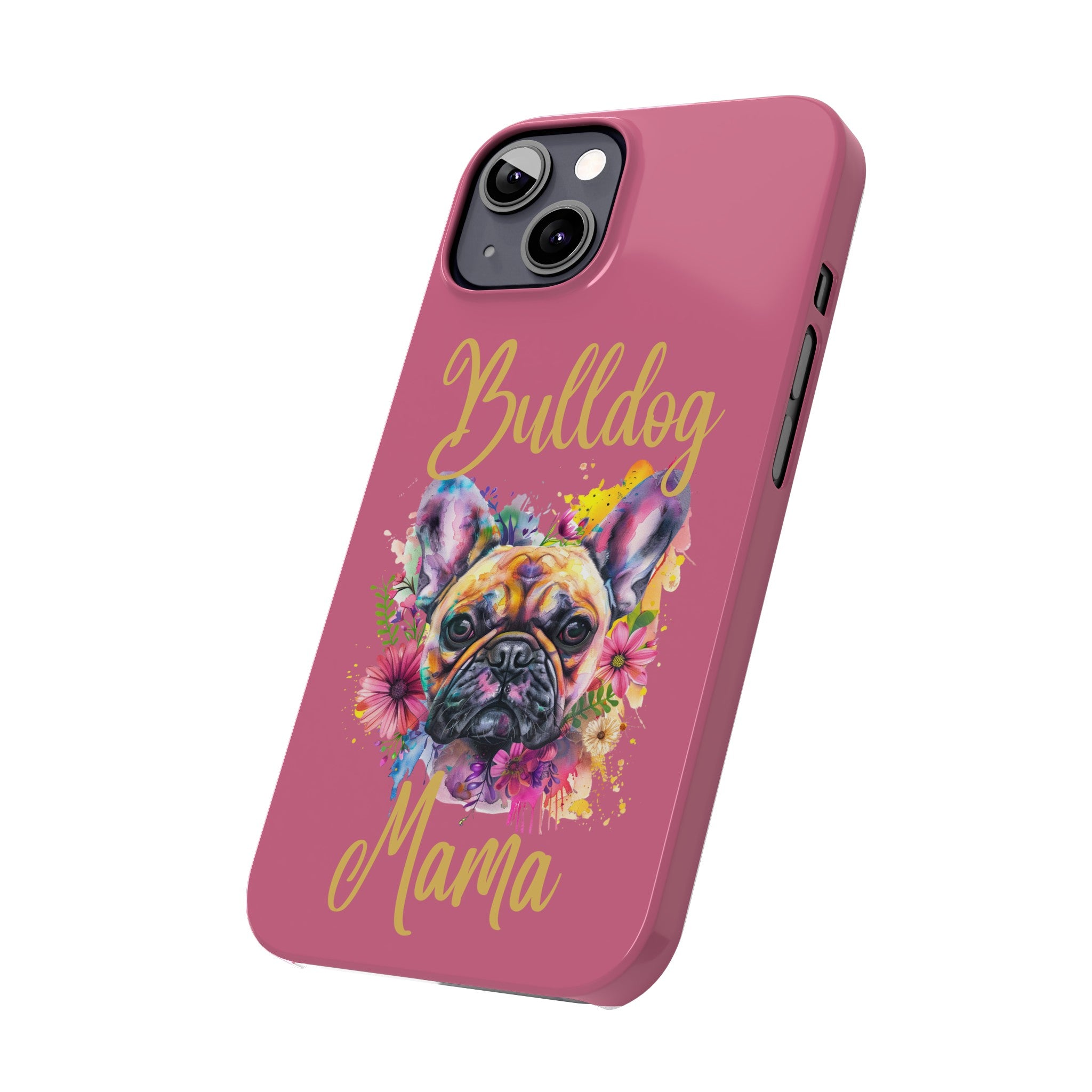 Bulldog Mama iPhone Cases (French/Pink)