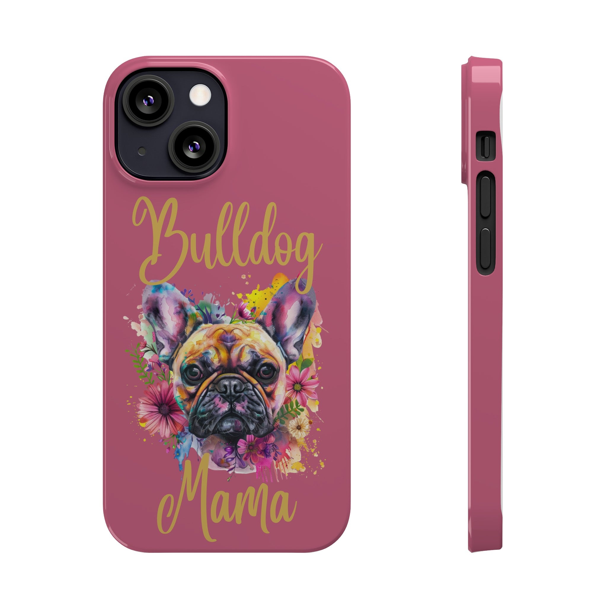 Bulldog Mama iPhone Cases (French/Pink)