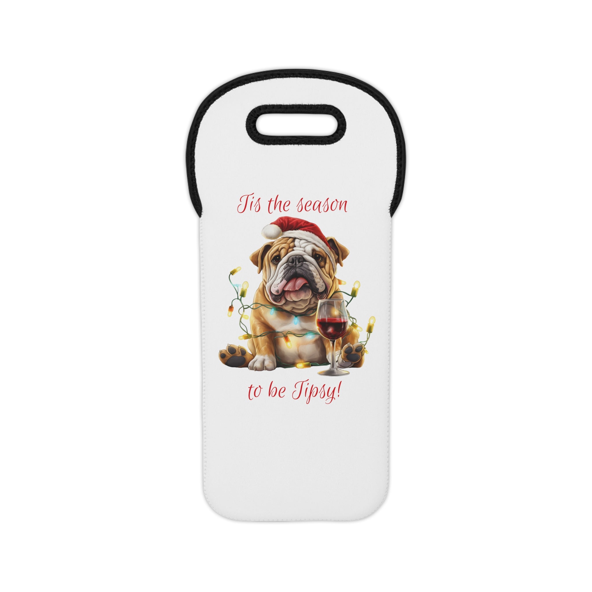 ππ· Tipsy Bully's "Tis the Season to Be Tipsy" Wine Tote π·π Englsih Bulldog