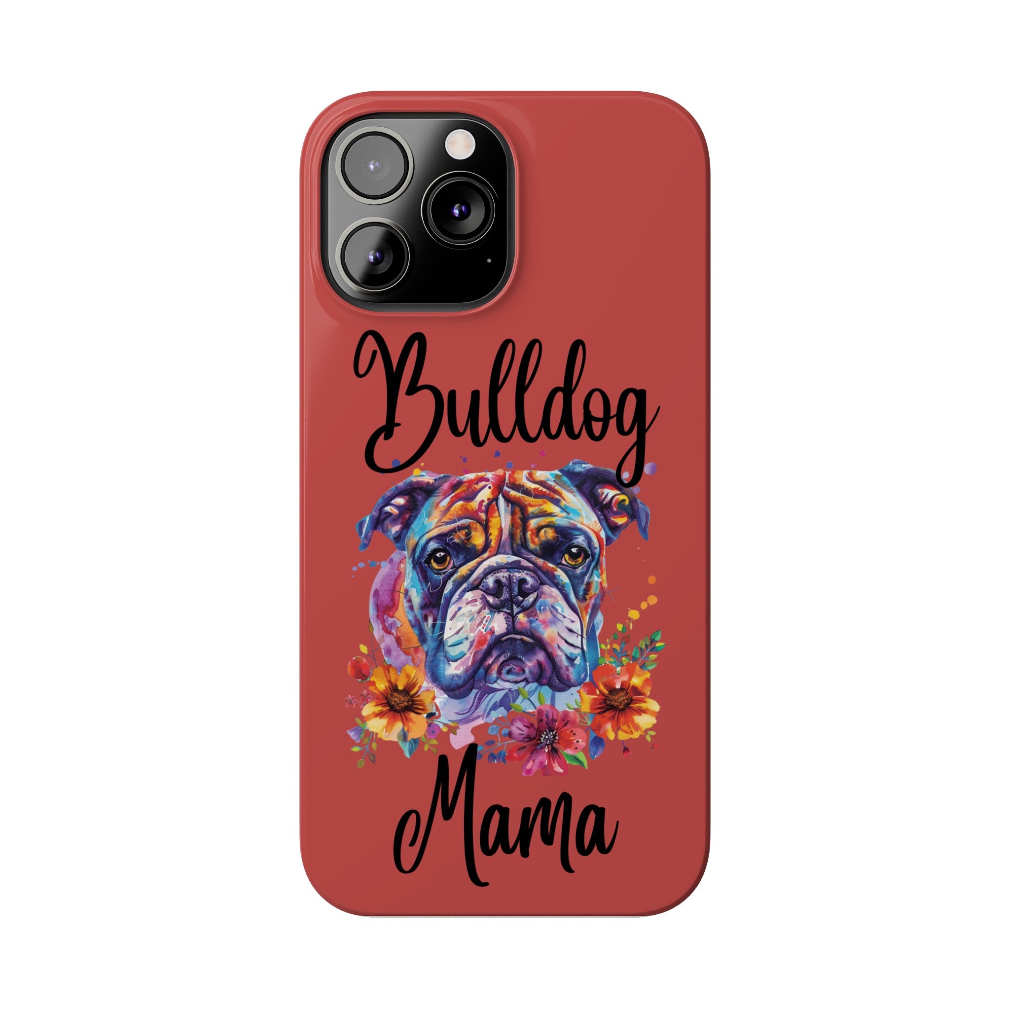 Bulldog Mama iPhone Cases (Engish)