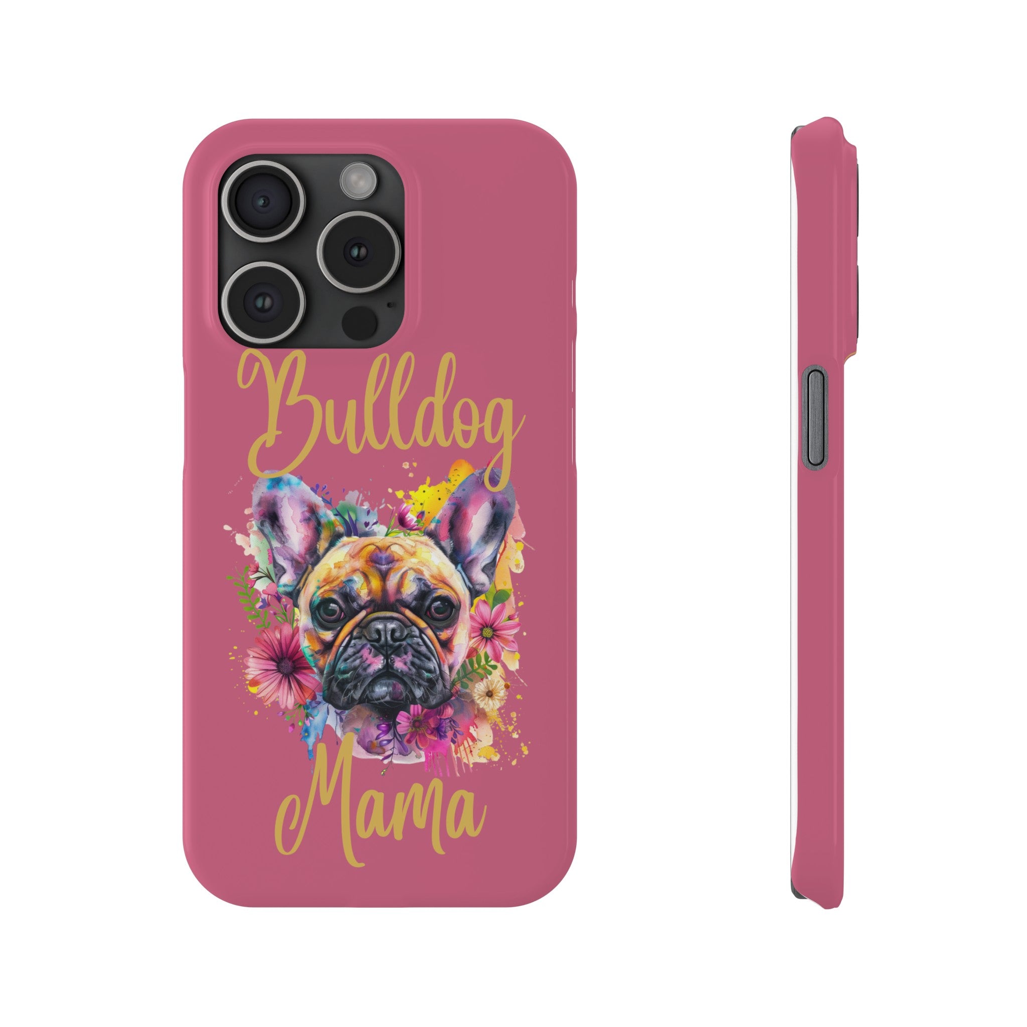 Bulldog Mama iPhone Cases (French/Pink)