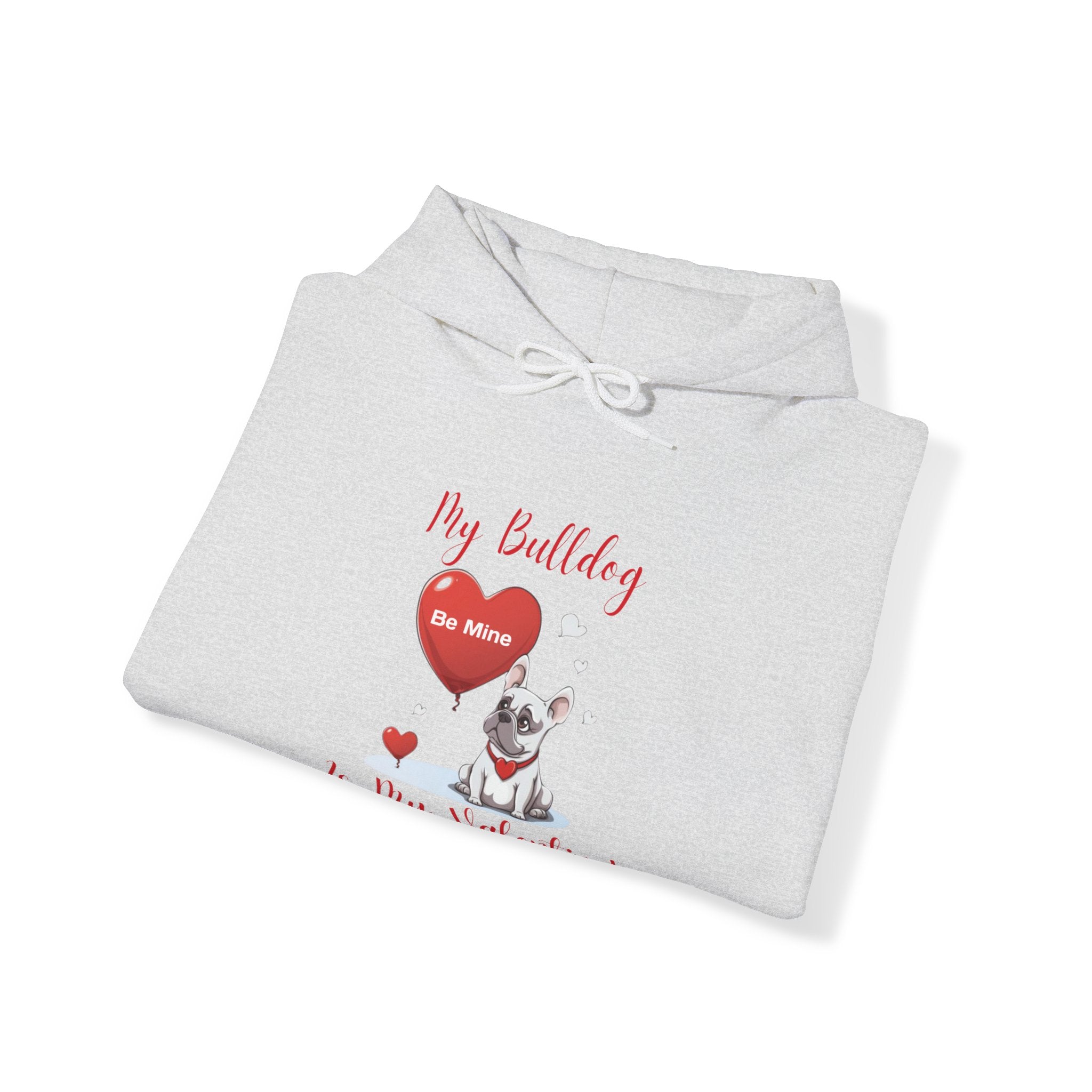 My Bulldog Is My Valentine" - Customizable Bulldog Valentine's Day Hoodie from Tipsy Bully (French/White)