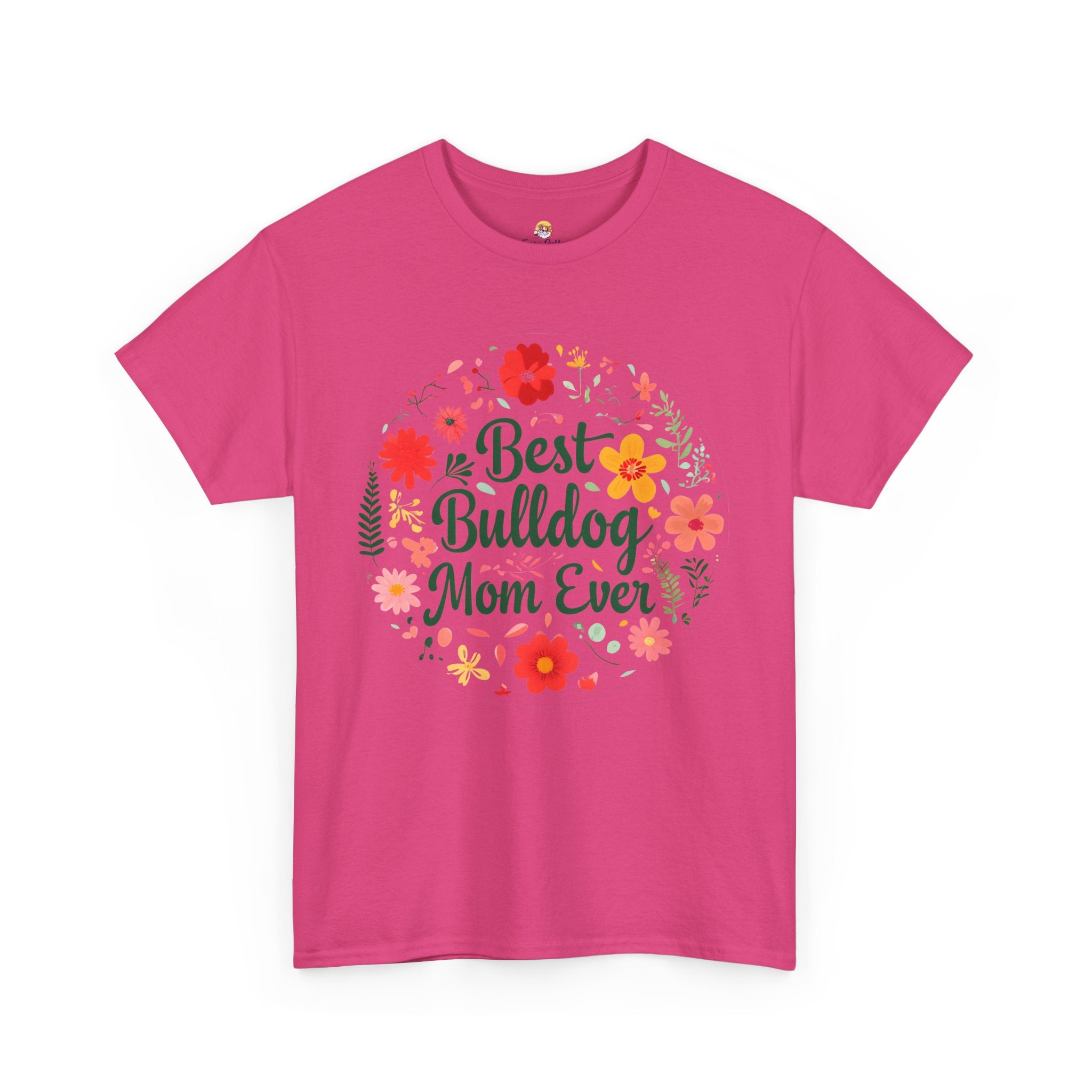 Best Bulldog Mom Ever TShirt (English/French)