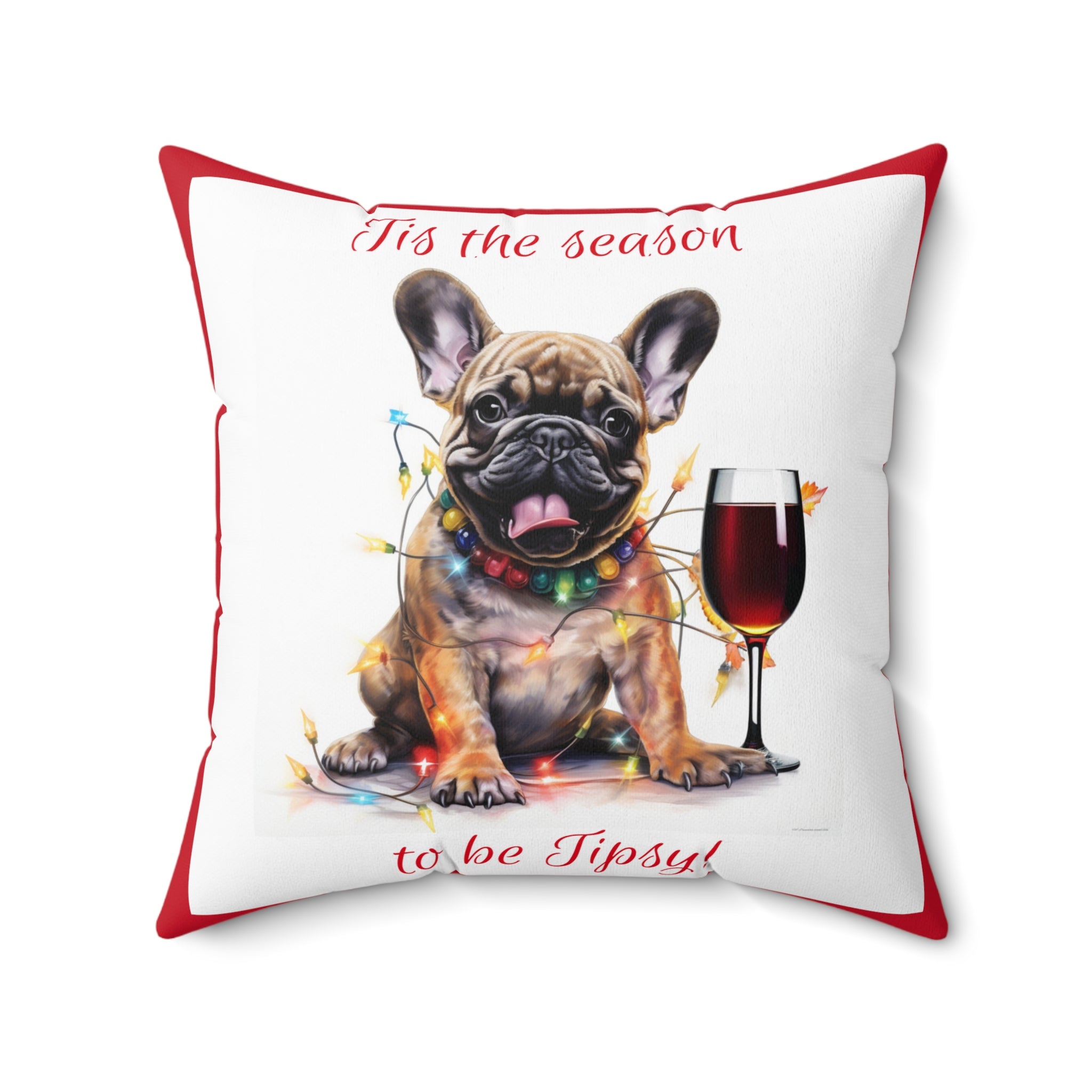 Tipsy Bully Holiday Pillow (Brown French-Tis the Season-Red)
