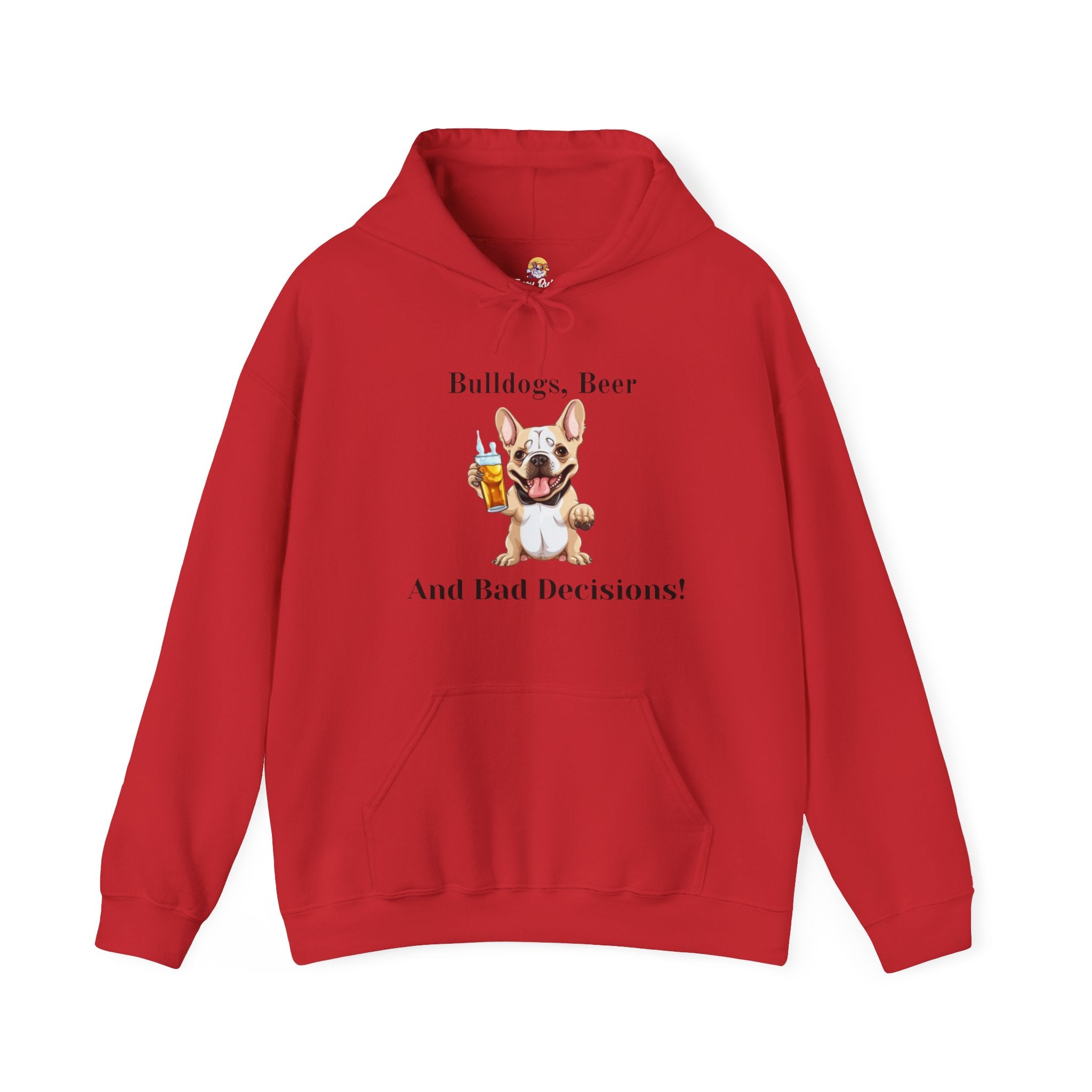 Bulldogs, Beer, and Bad Decisions" Hoodie - Your Go-To Gear for Mischievous Times! (French/Brown)