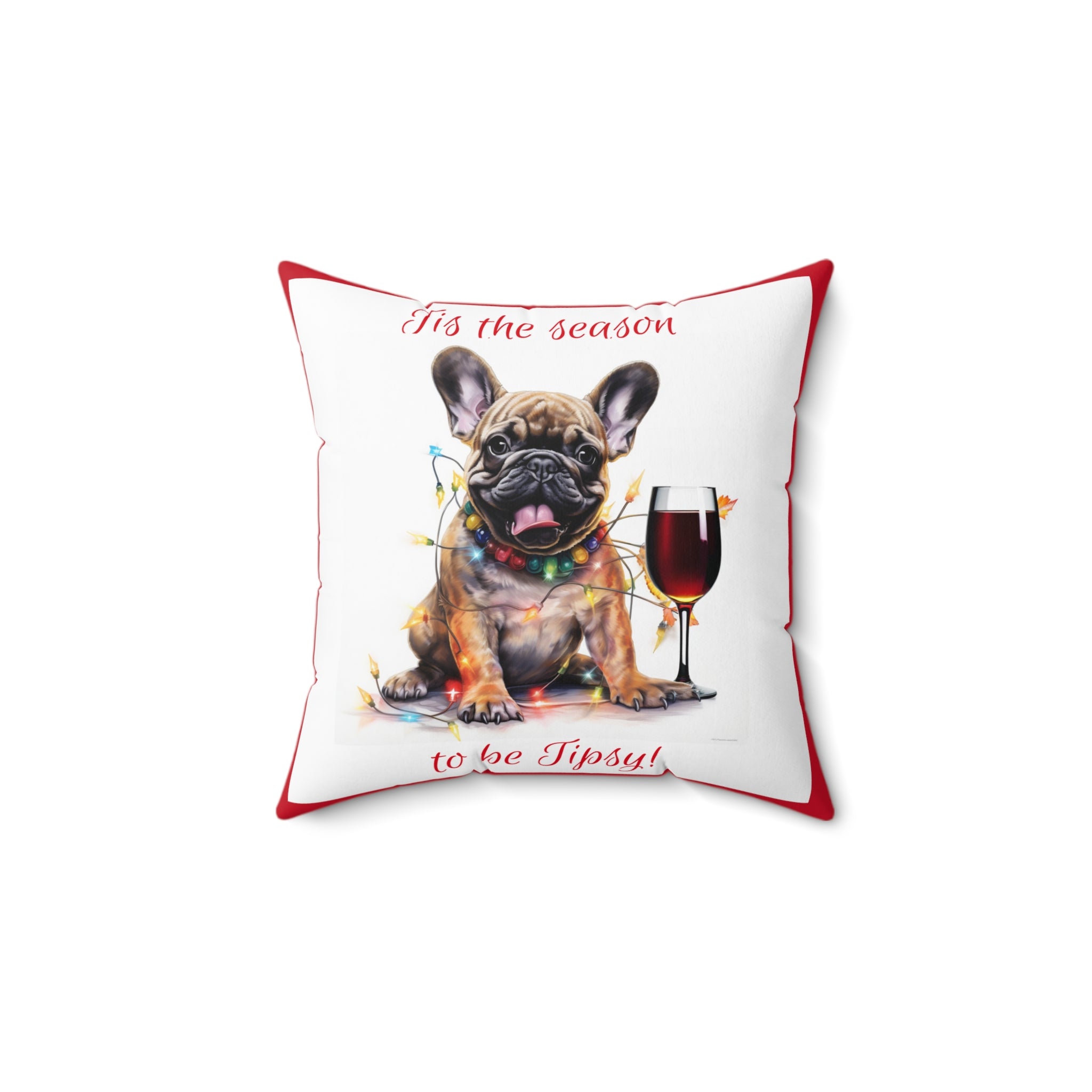 Tipsy Bully Holiday Pillow (Brown French-Tis the Season-Red)