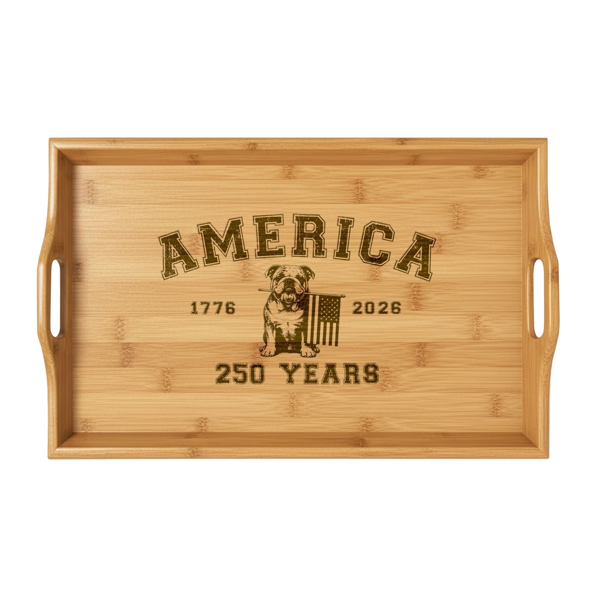 America 250 Years Engraved Bamboo Serving Tray | Patriotic Bulldog Tray (English)