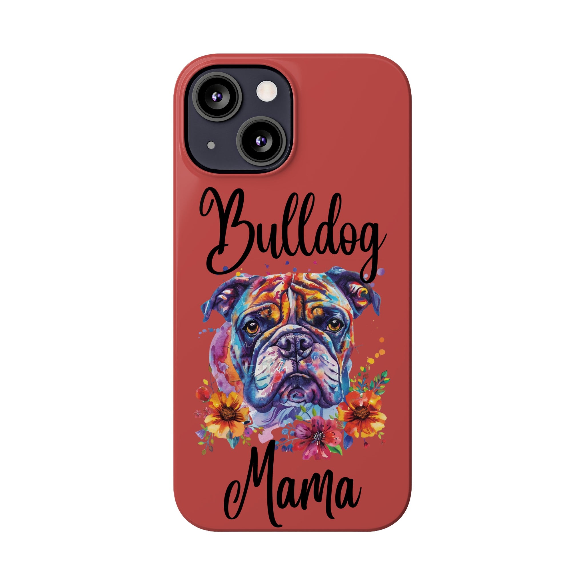 Bulldog Mama iPhone Cases (Engish)