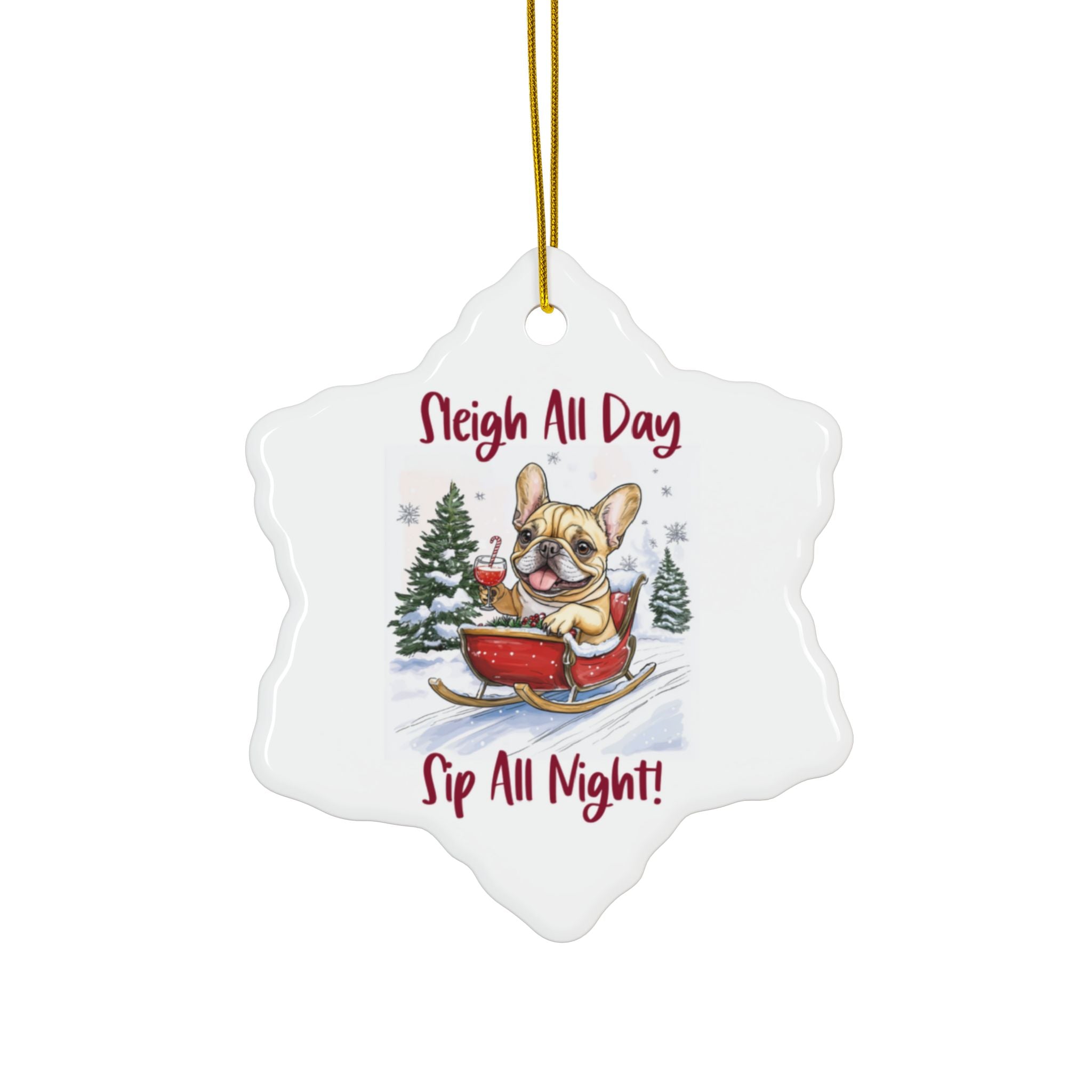 Sleigh All Day, Sip All Night Xmas Ornament (1pc, 3pcs, 5pcs, 10pcs/French)