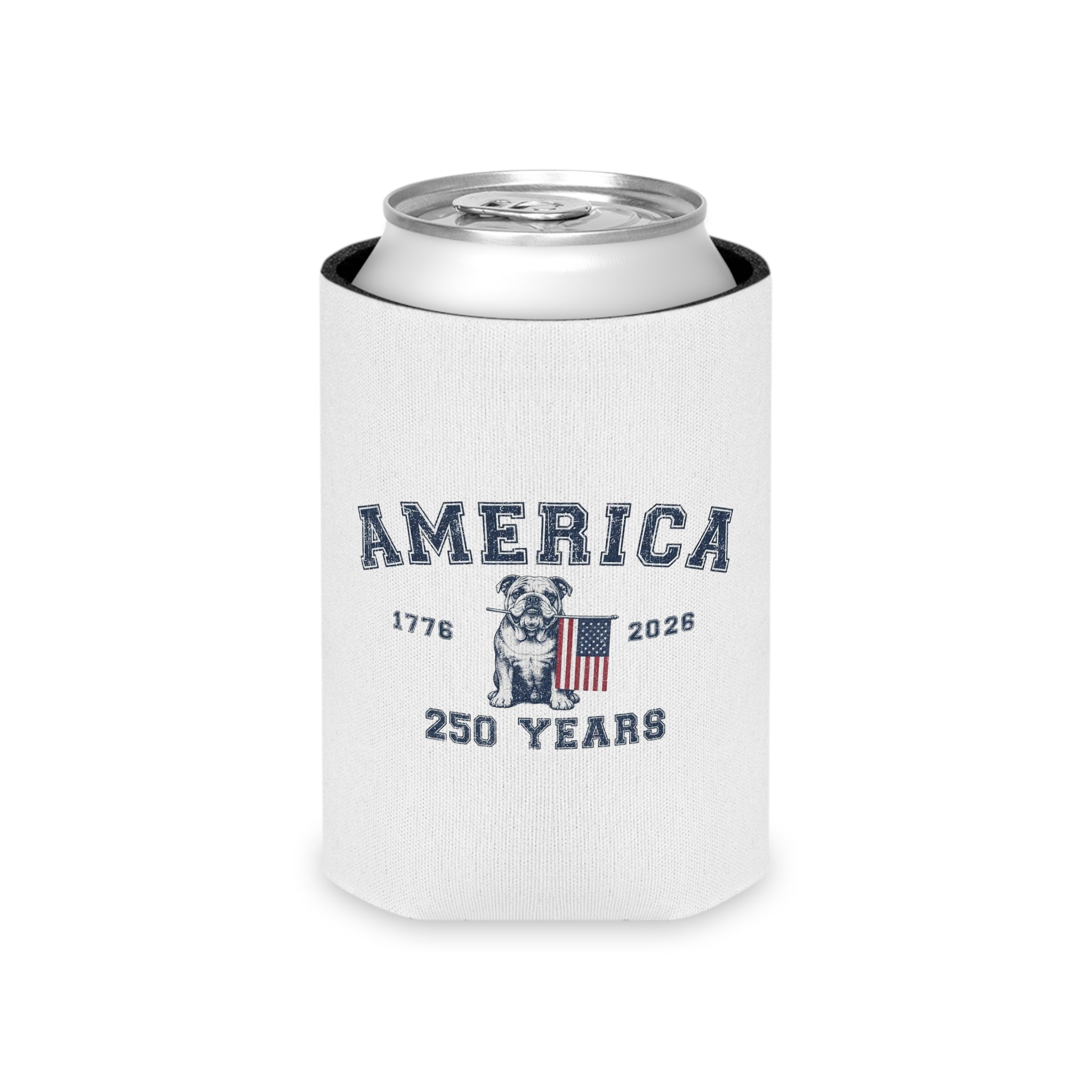 America 250 Years Bulldog Can Cooler | Patriotic Drink Sleeve for BBQs, Brews & Bulldog Dads (English)