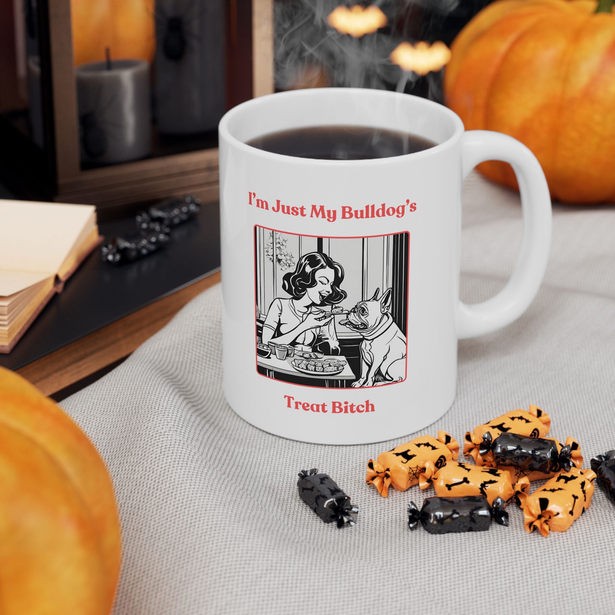 Treat Bitch Coffee Mug size chart - French Bulldog mom mug | Tipsy Bully
