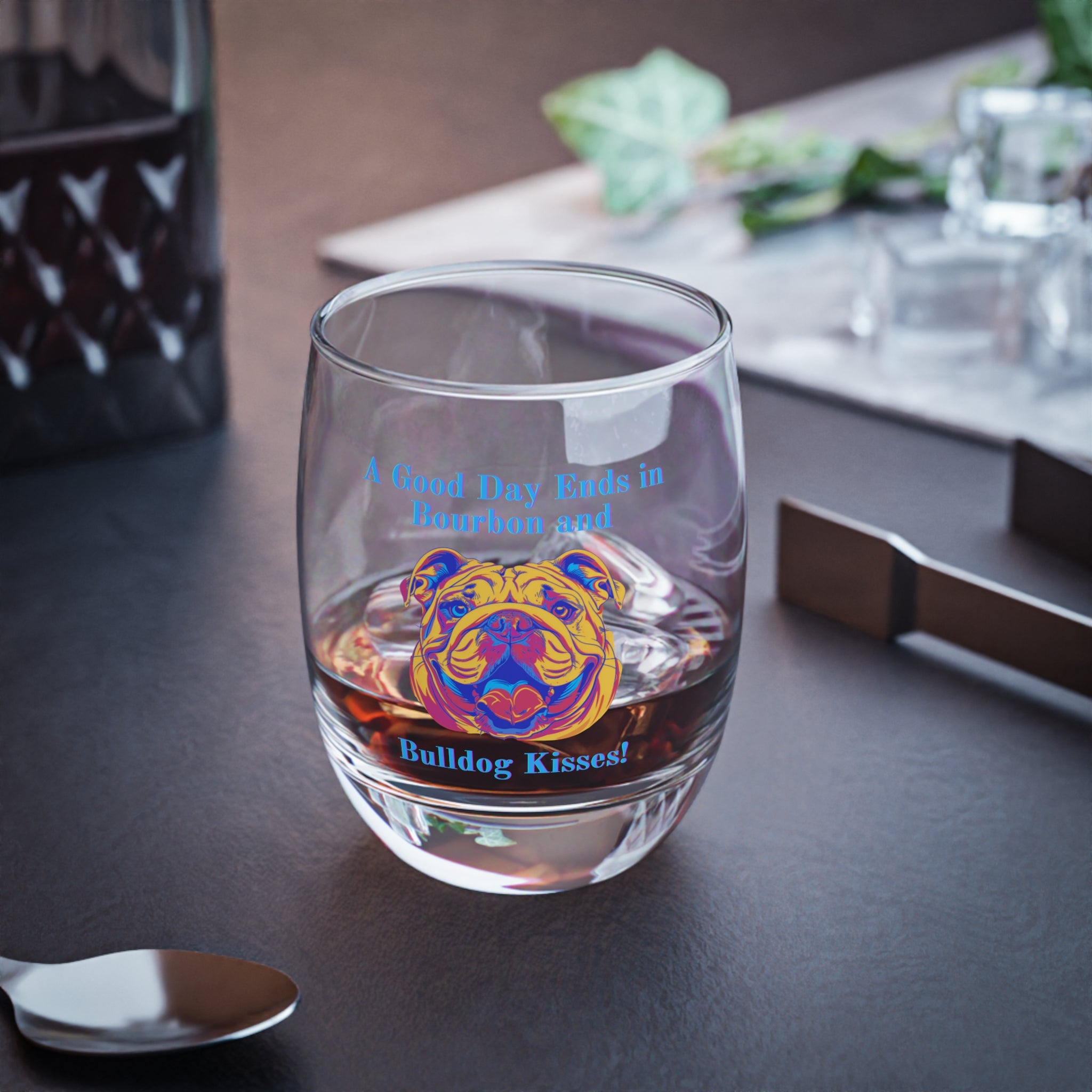 Tipsy Bully Good Day Ends in Bourbon and Bulldog Kisses!: Whiskey/Bourbon Glass (English)