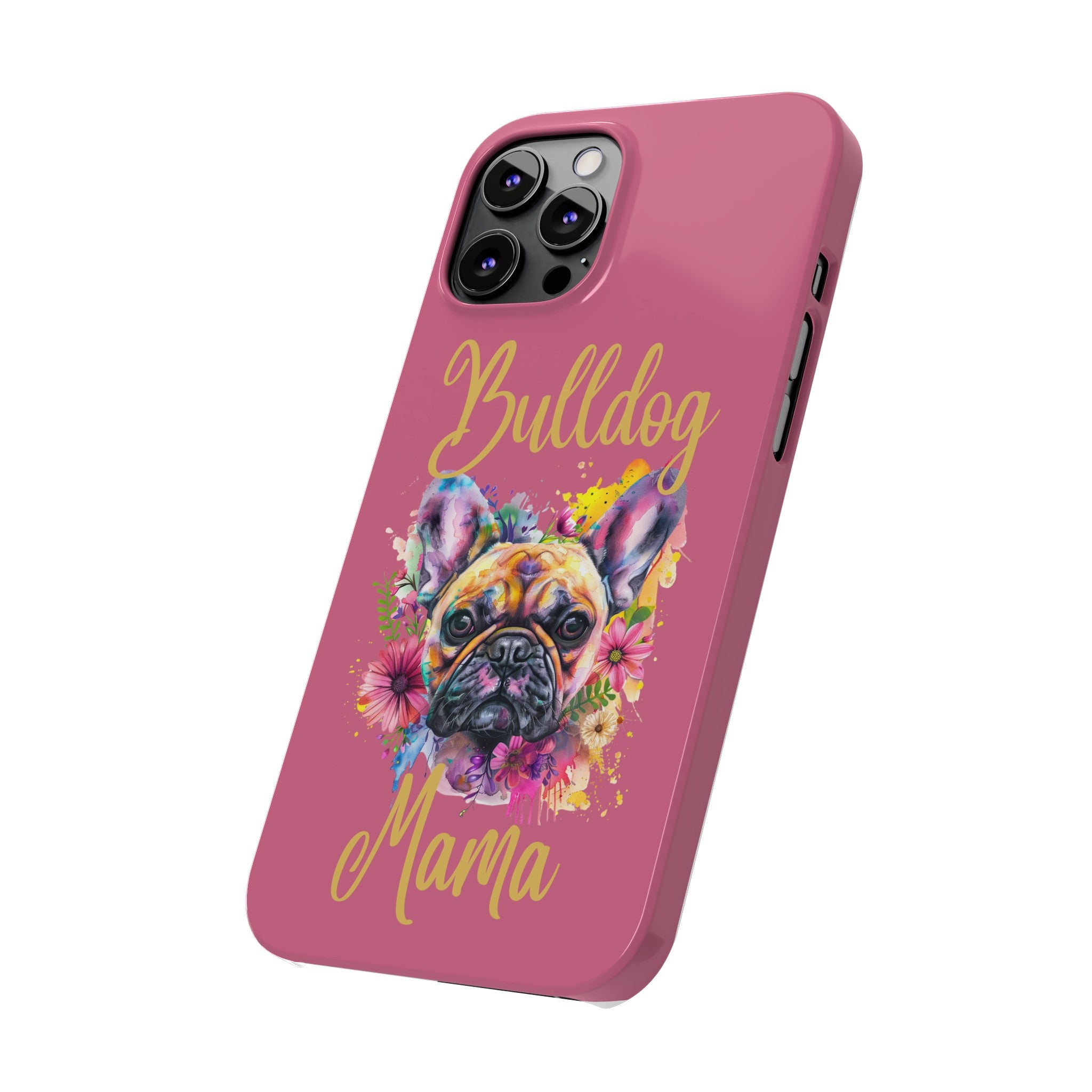 Bulldog Mama iPhone Cases (French/Pink)