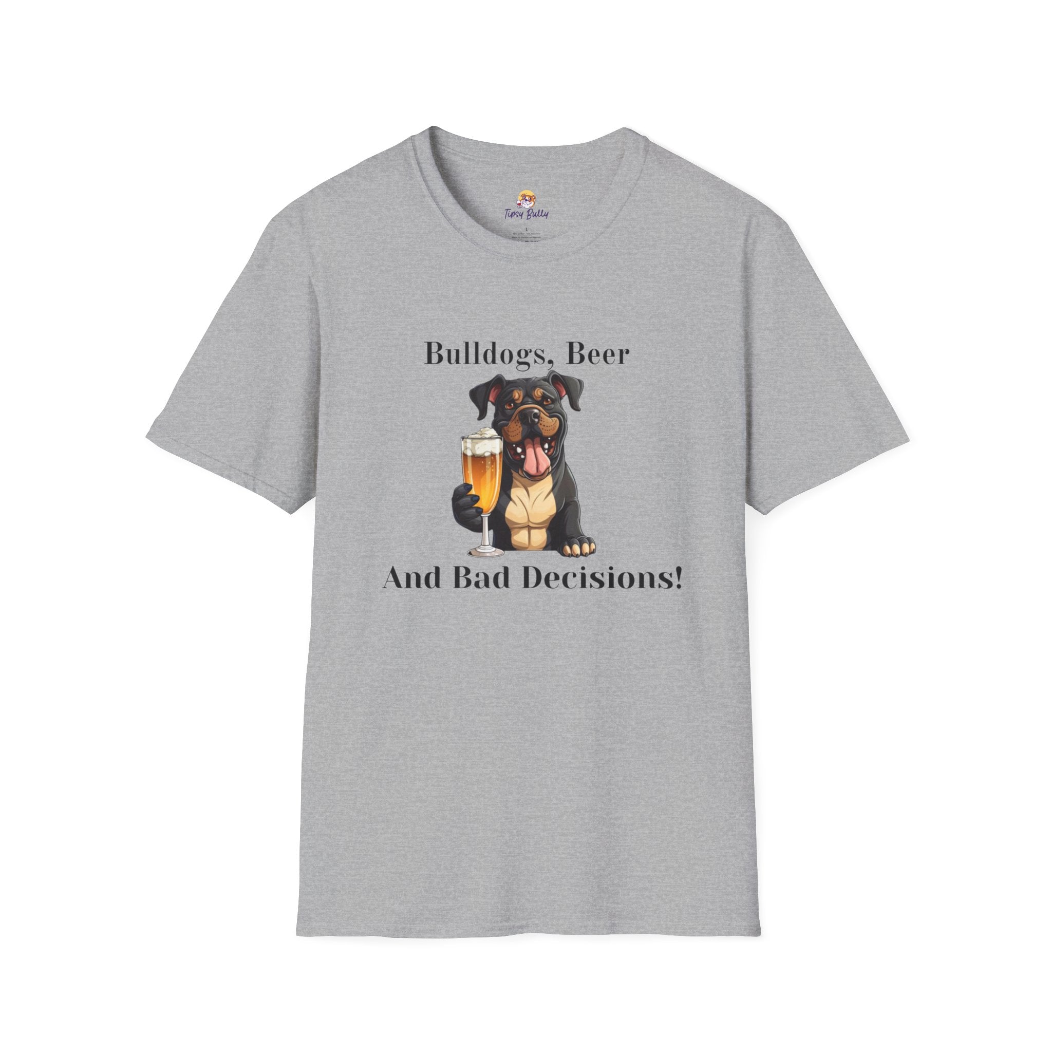 Bulldogs, Beer, and Bad Decisions" Unisex T-Shirt by Tipsy Bully option 10 - English Bulldog mom gift | Tipsy Bully