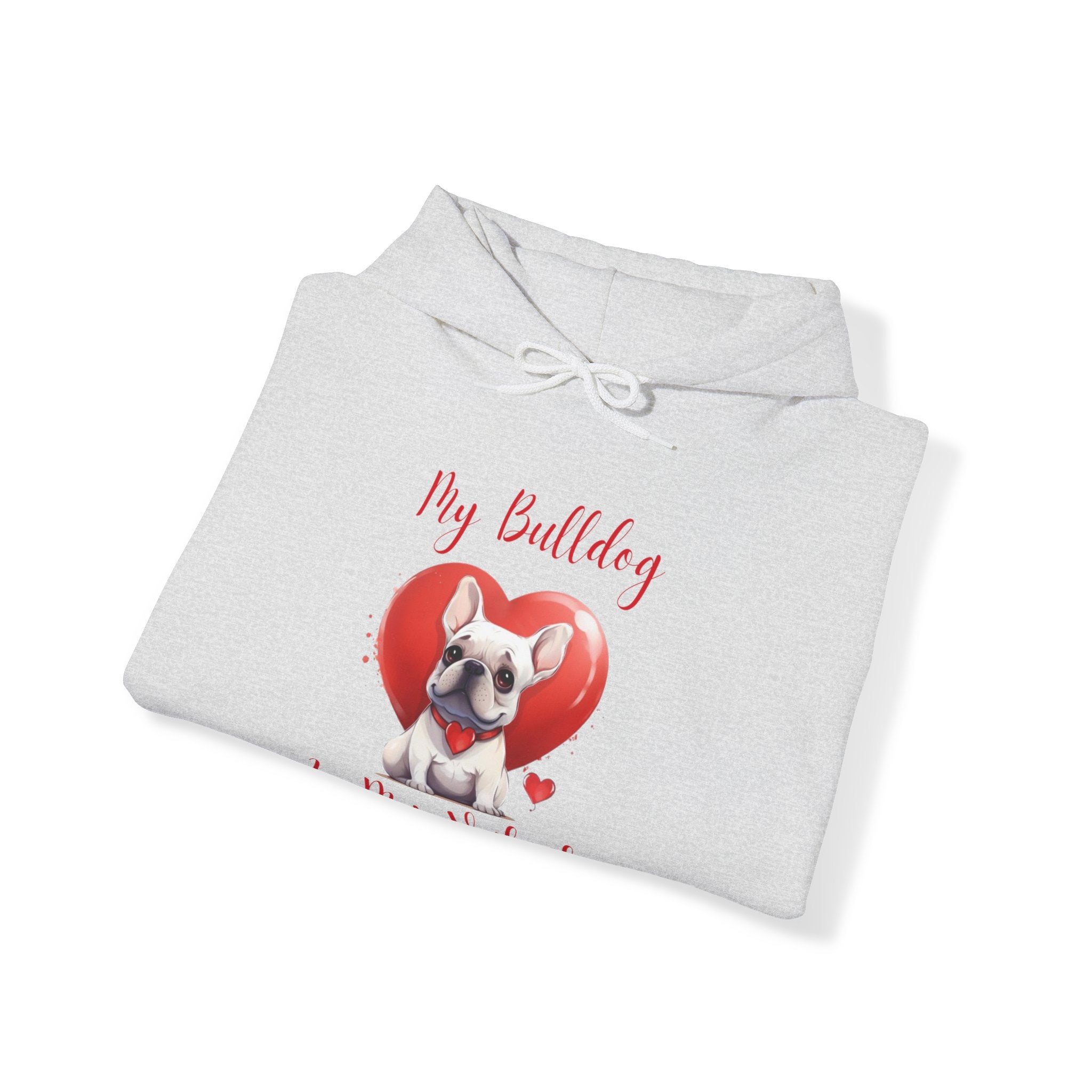 My Bulldog Is My Valentine" - Customizable Bulldog Valentine's Day Hoodie from Tipsy Bully (French/White)