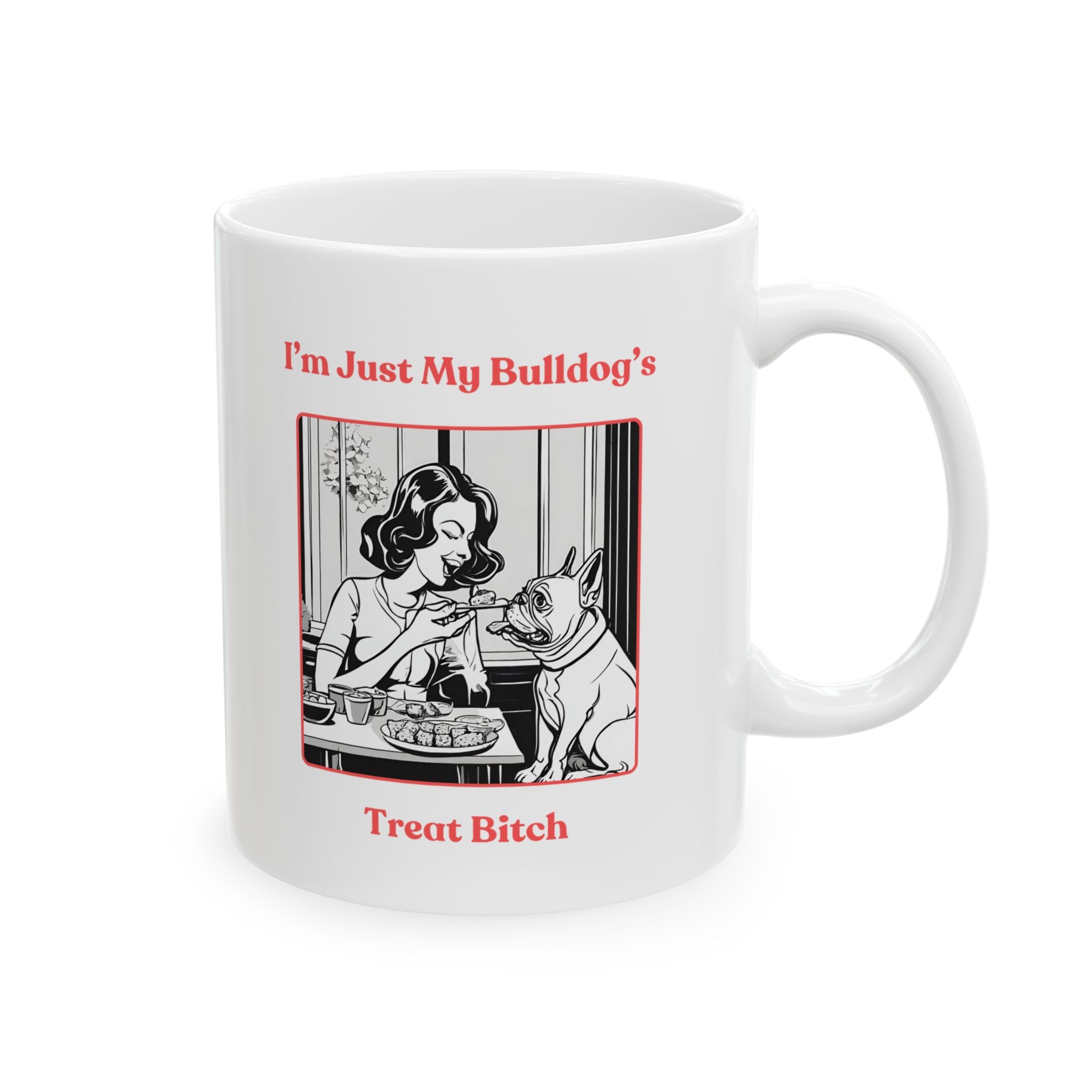 Treat Bitch Coffee Mug detail shot - French Bulldog mom mug | Tipsy Bully
