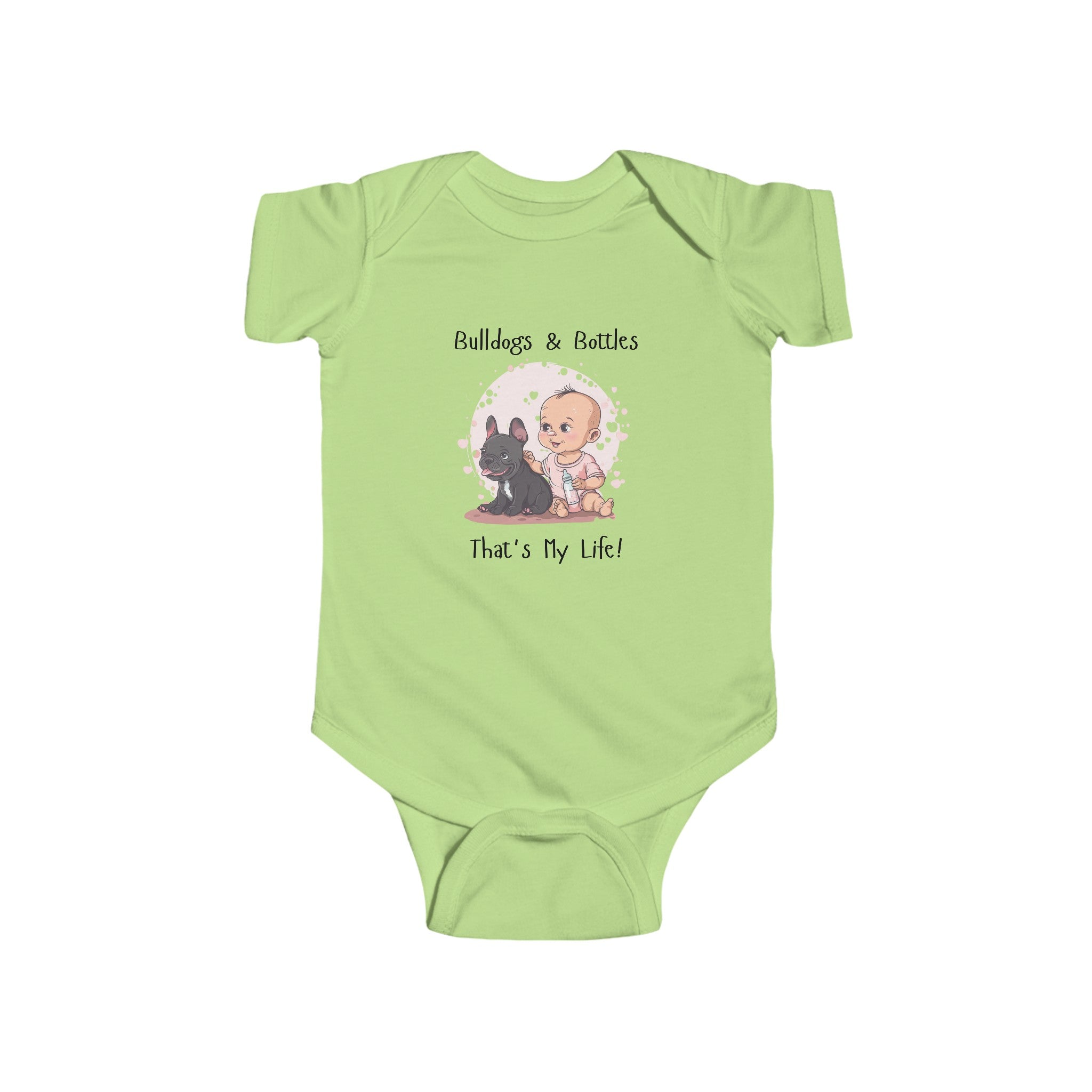 Bulldogs and Bottles, That's My Life!" Baby Onesie (French/Girl)