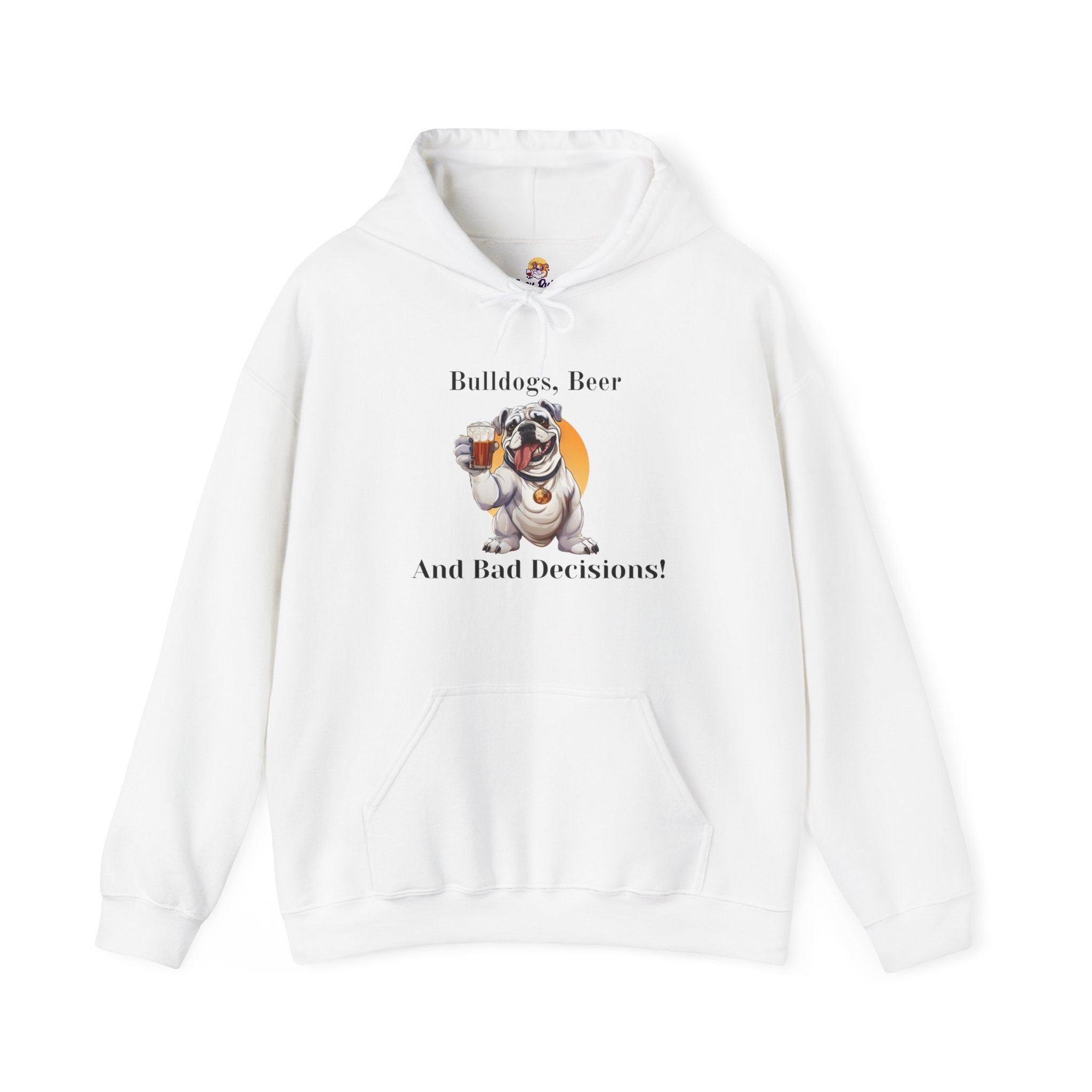 Bulldogs, Beer, and Bad Decisions" Hoodie - Your Go-To Gear for Mischievous Times! (English/White)