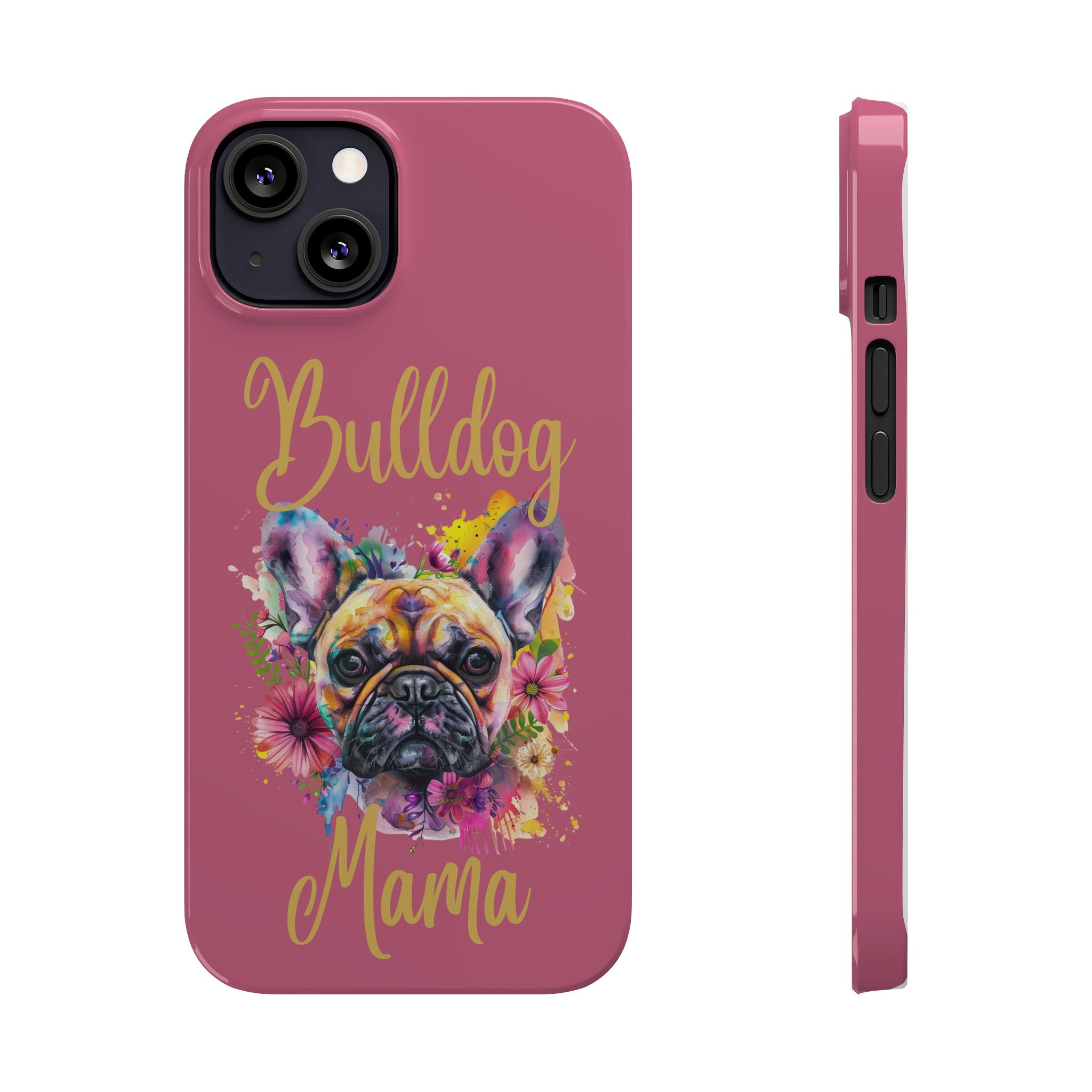 Bulldog Mama iPhone Cases (French/Pink)