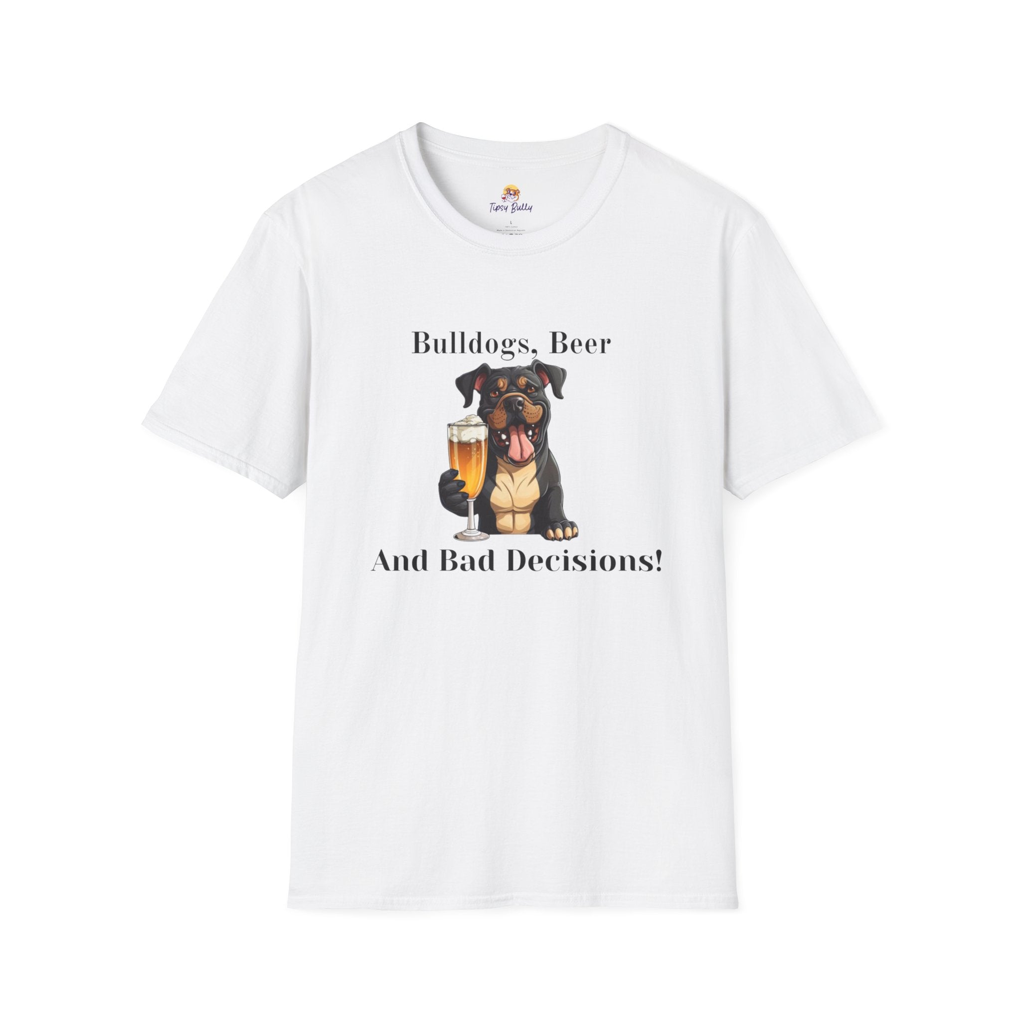 Bulldogs, Beer, and Bad Decisions" Unisex T-Shirt by Tipsy Bully option 14 - English Bulldog mom gift | Tipsy Bully