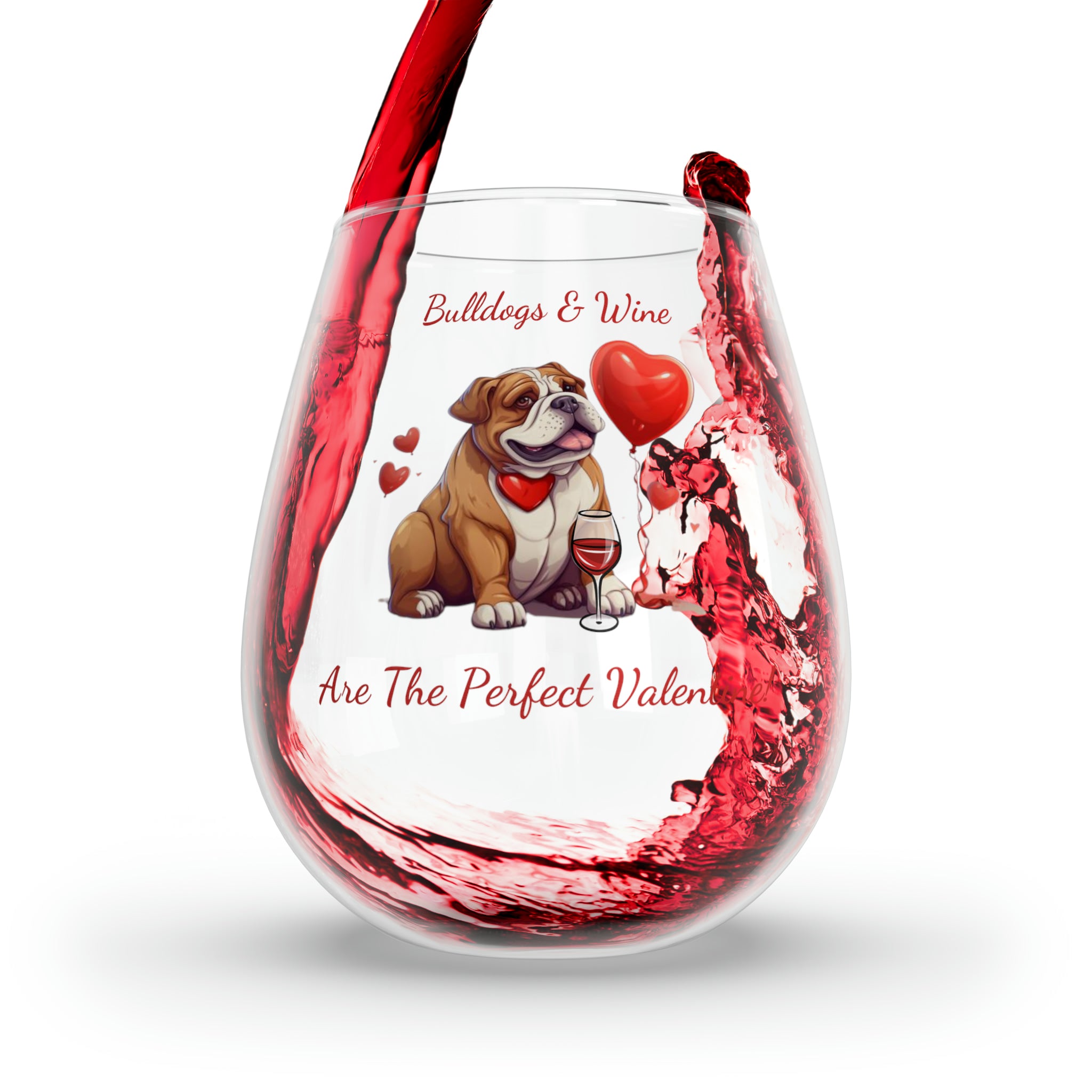 Bulldogs & Wine Are the Perfect Valentine! Stemless Wine Glass - Brown English
