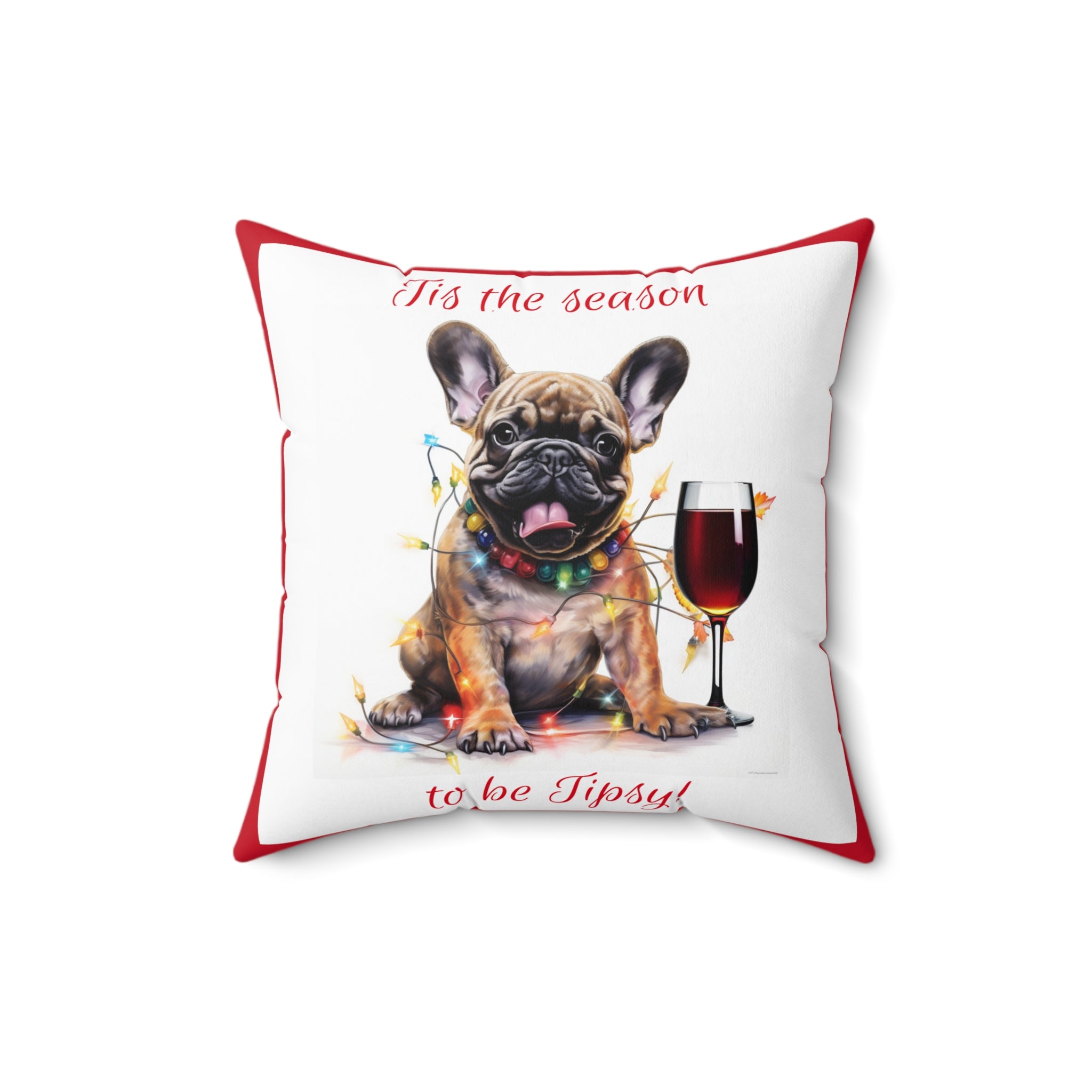 Tipsy Bully Holiday Pillow (Brown French-Tis the Season-Red)
