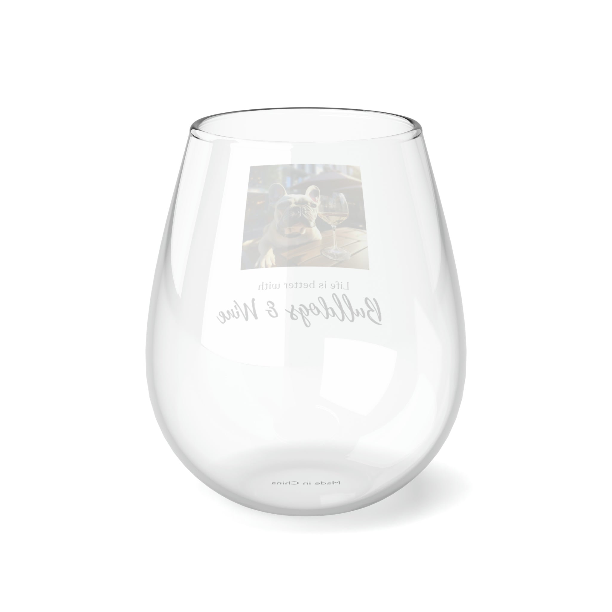 Life is Better with Bulldogs & Wine" Stemless Glass - French Bulldog