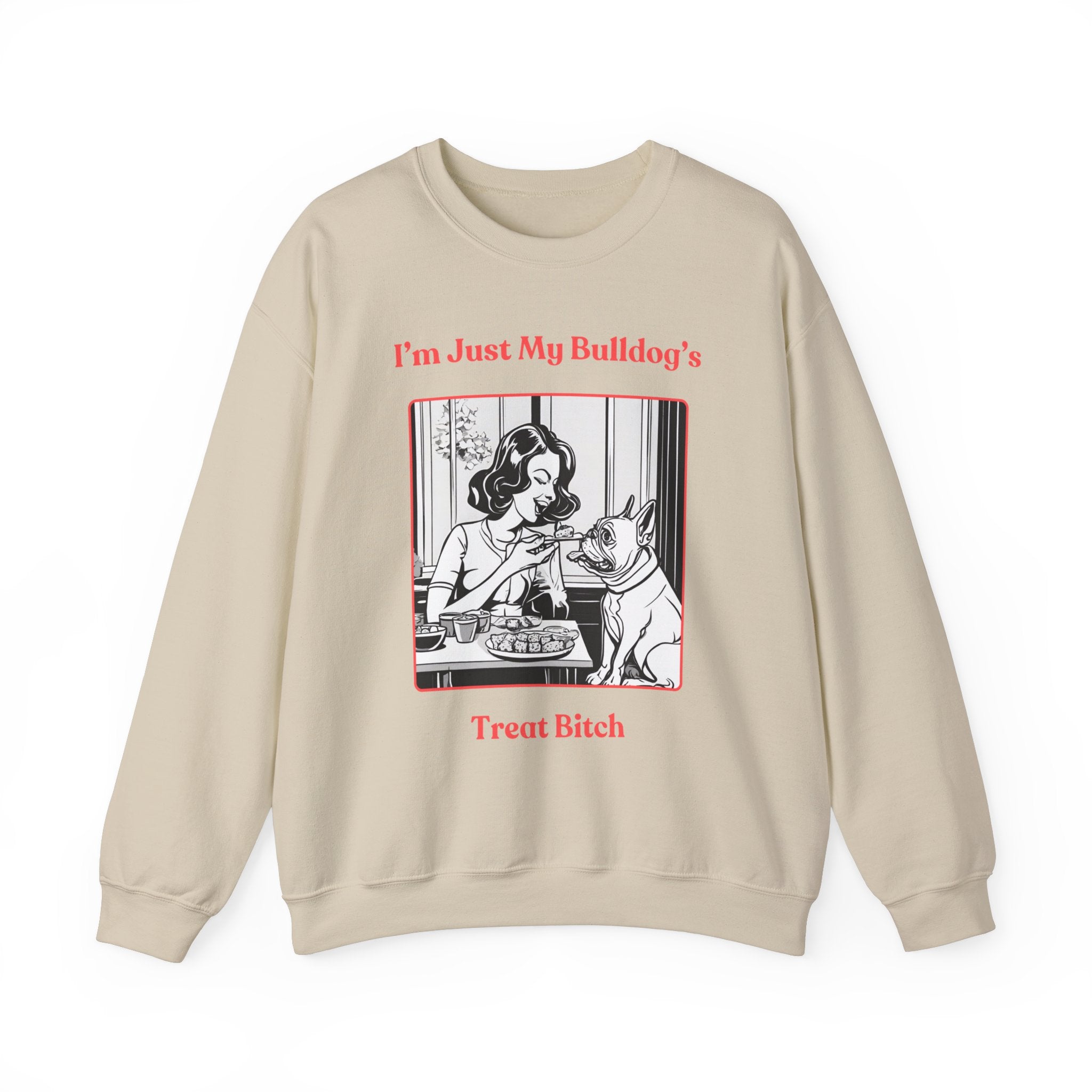 Just My Bulldog's Treat Bitch Crew Neck Sweatshirt (French/Pink)