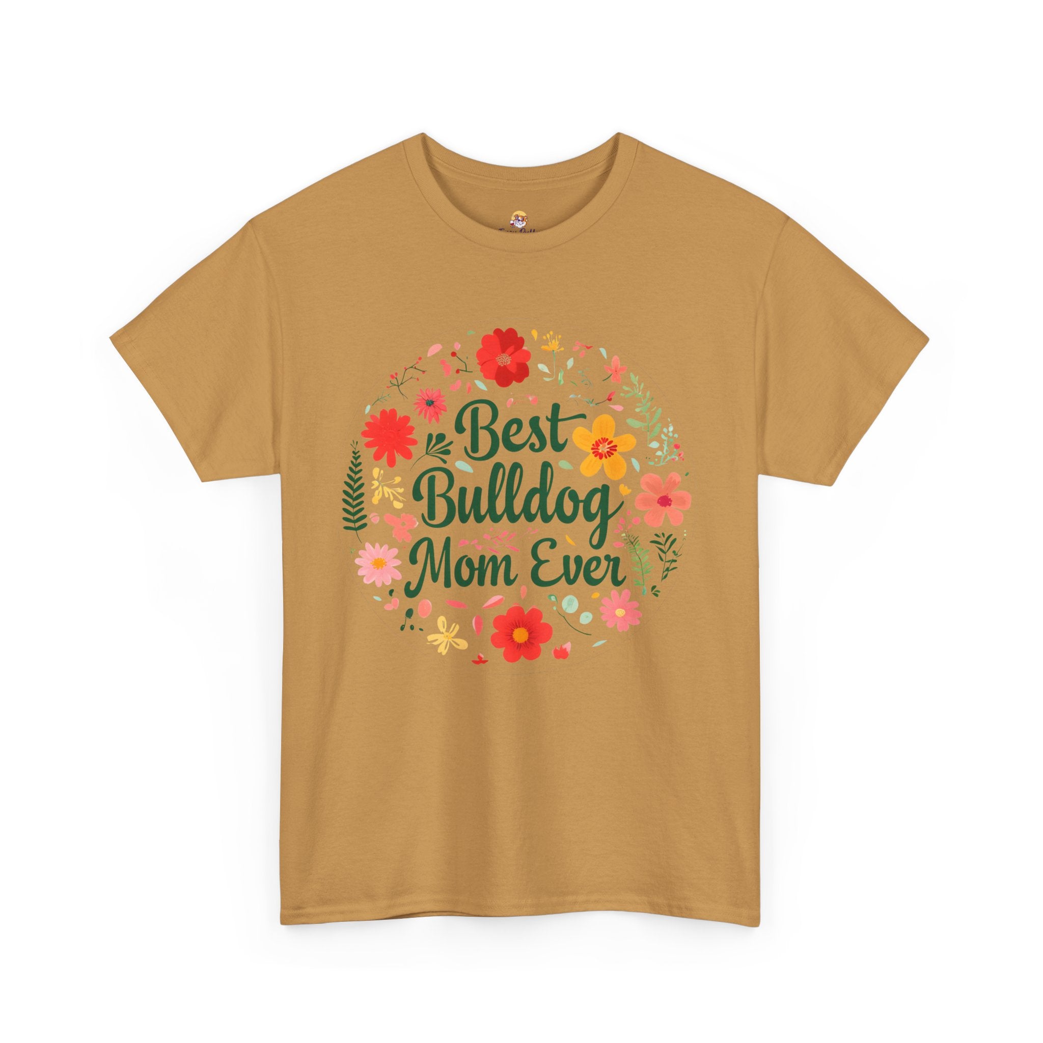 Best Bulldog Mom Ever TShirt (English/French)