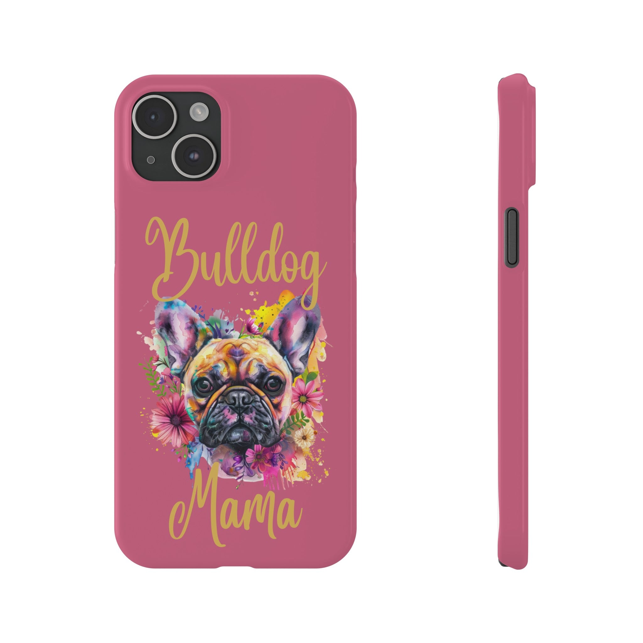 Bulldog Mama iPhone Cases (French/Pink)