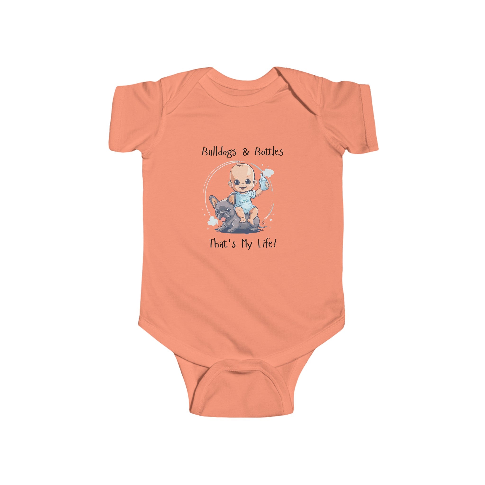 Bulldogs and Bottles, That's My Life!" Baby Onesie (French/Boy)