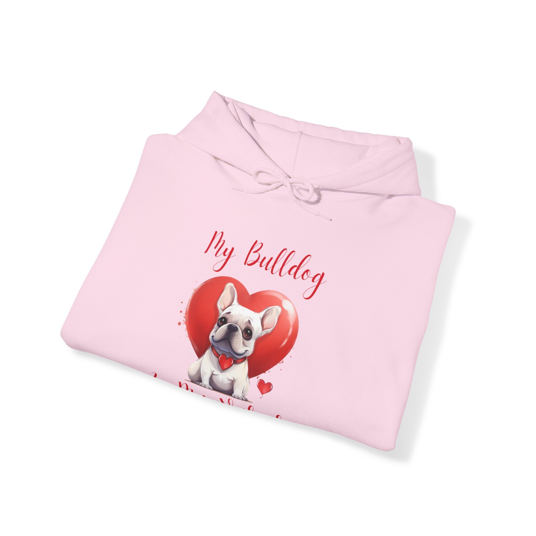 My Bulldog Is My Valentine" - Customizable Bulldog Valentine's Day Hoodie from Tipsy Bully (French/White)