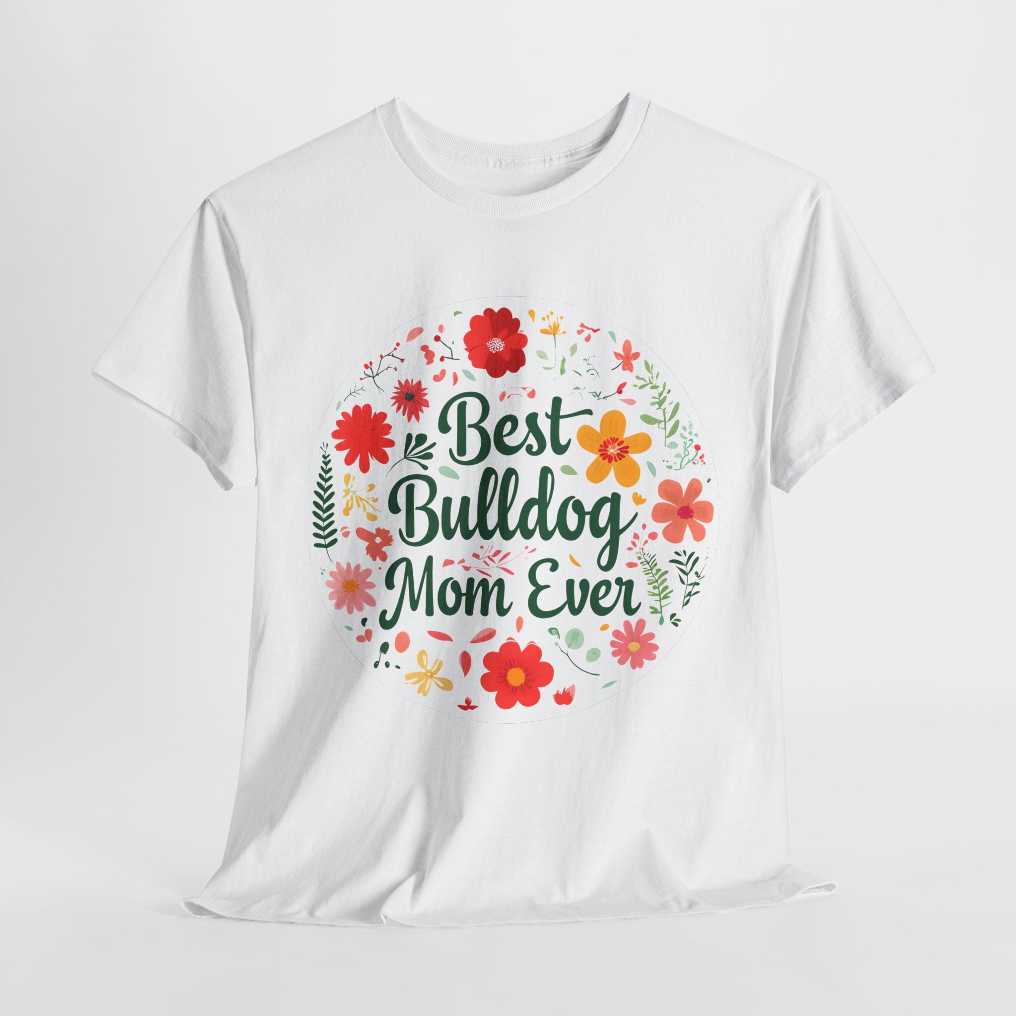 Best Bulldog Mom Ever TShirt (English/French)