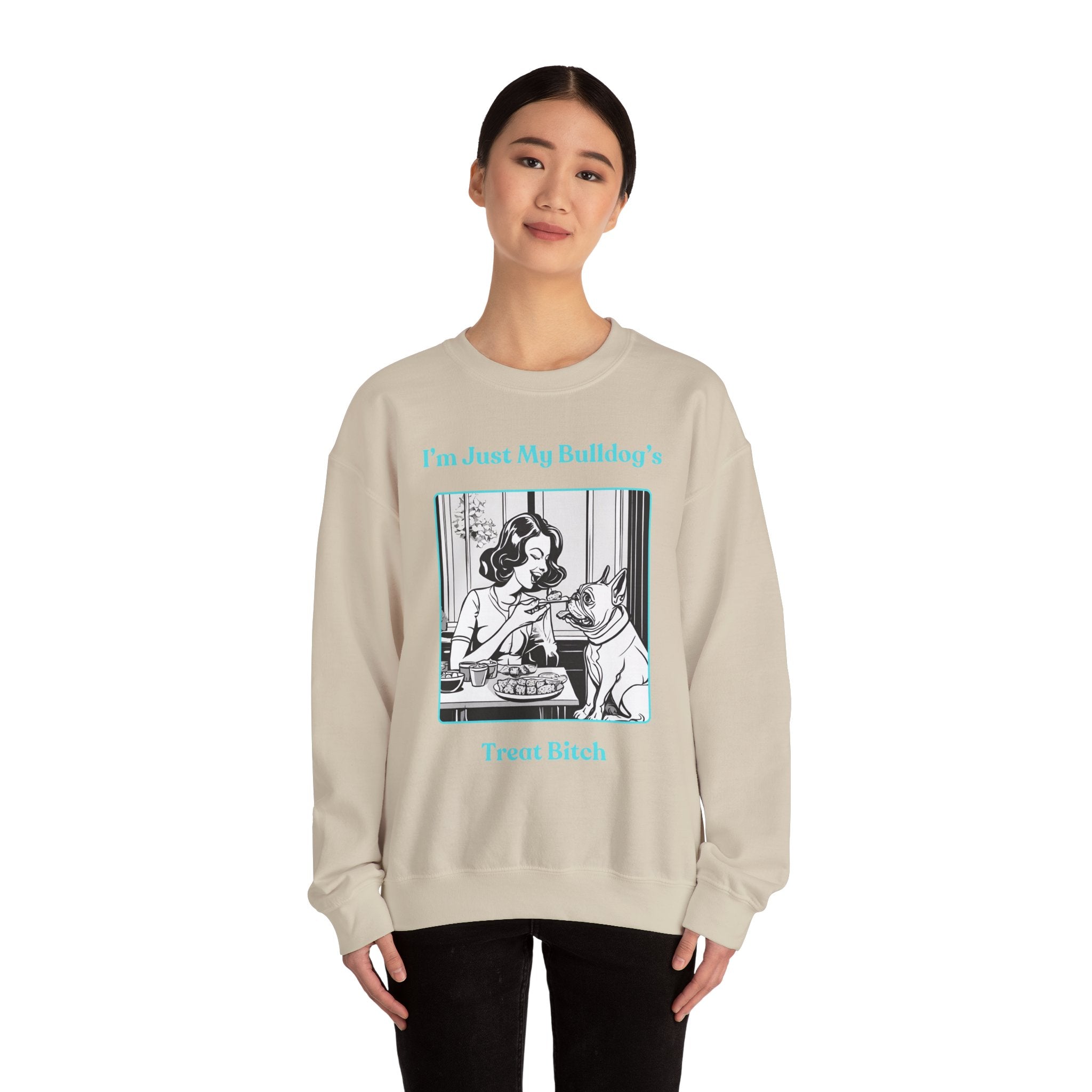 Just My Bulldog's Treat Bitch Crew Neck Sweatshirt (French/Turq)