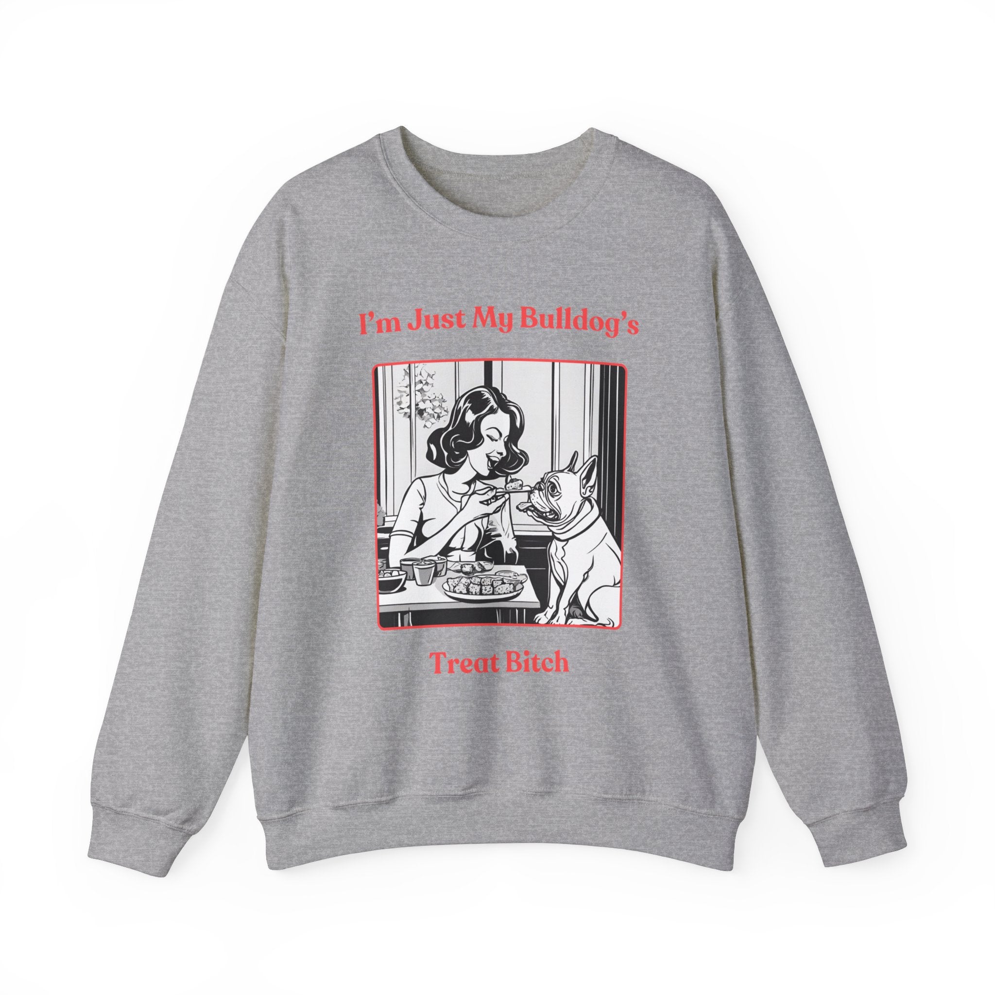 Just My Bulldog's Treat Bitch Crew Neck Sweatshirt (French/Pink)