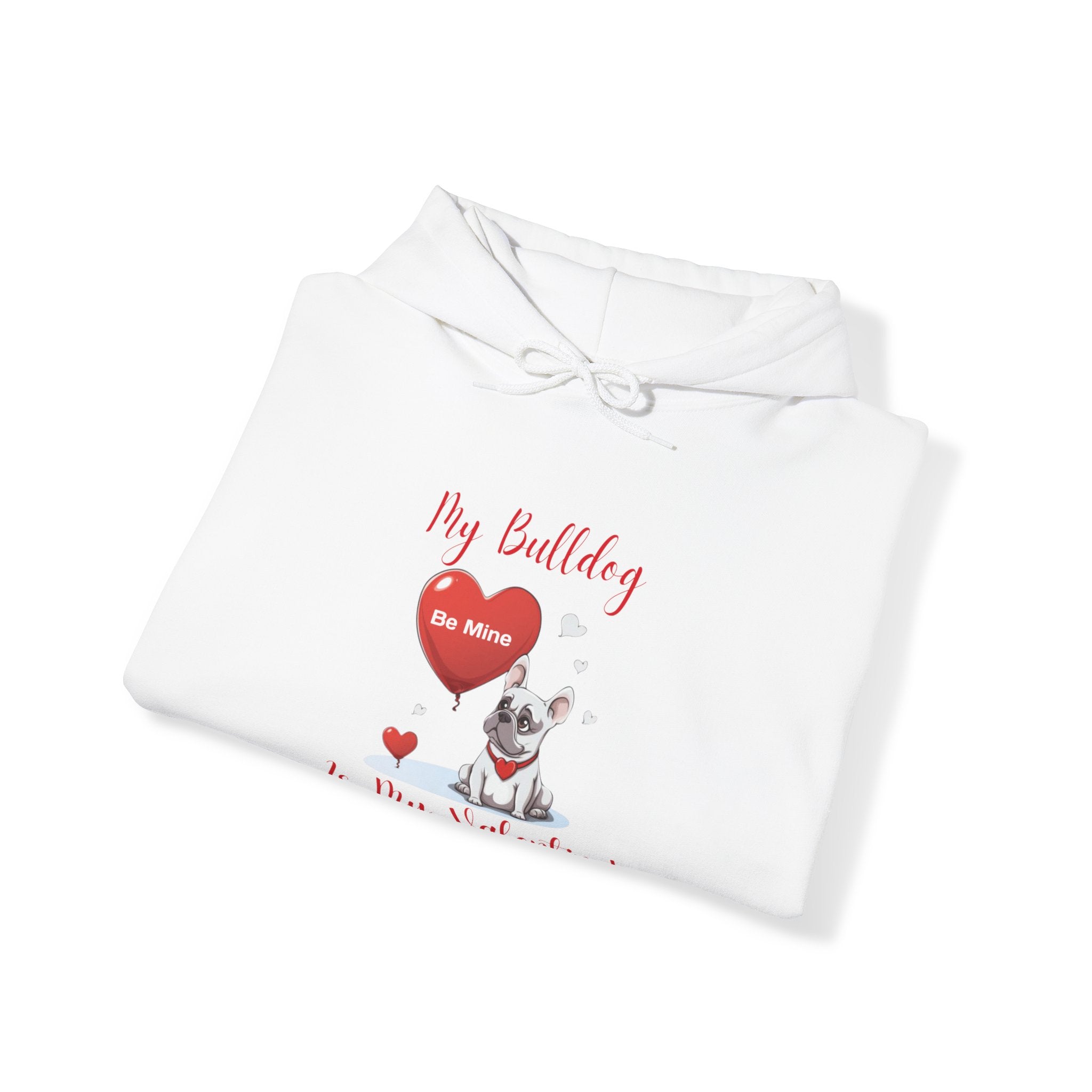 My Bulldog Is My Valentine" - Customizable Bulldog Valentine's Day Hoodie from Tipsy Bully (French/White)
