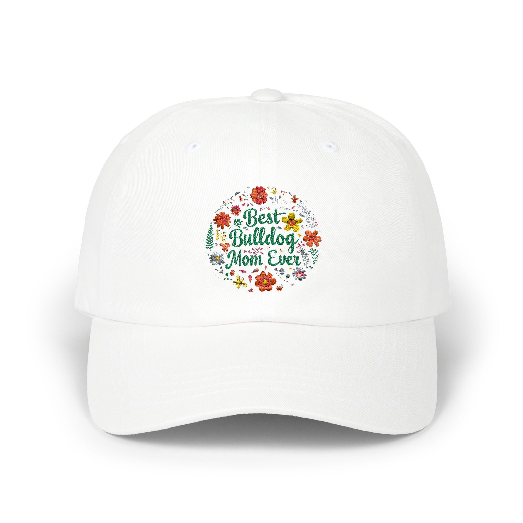 Embroidered Best Bulldog Mom Ever Dad Hat (English/French)