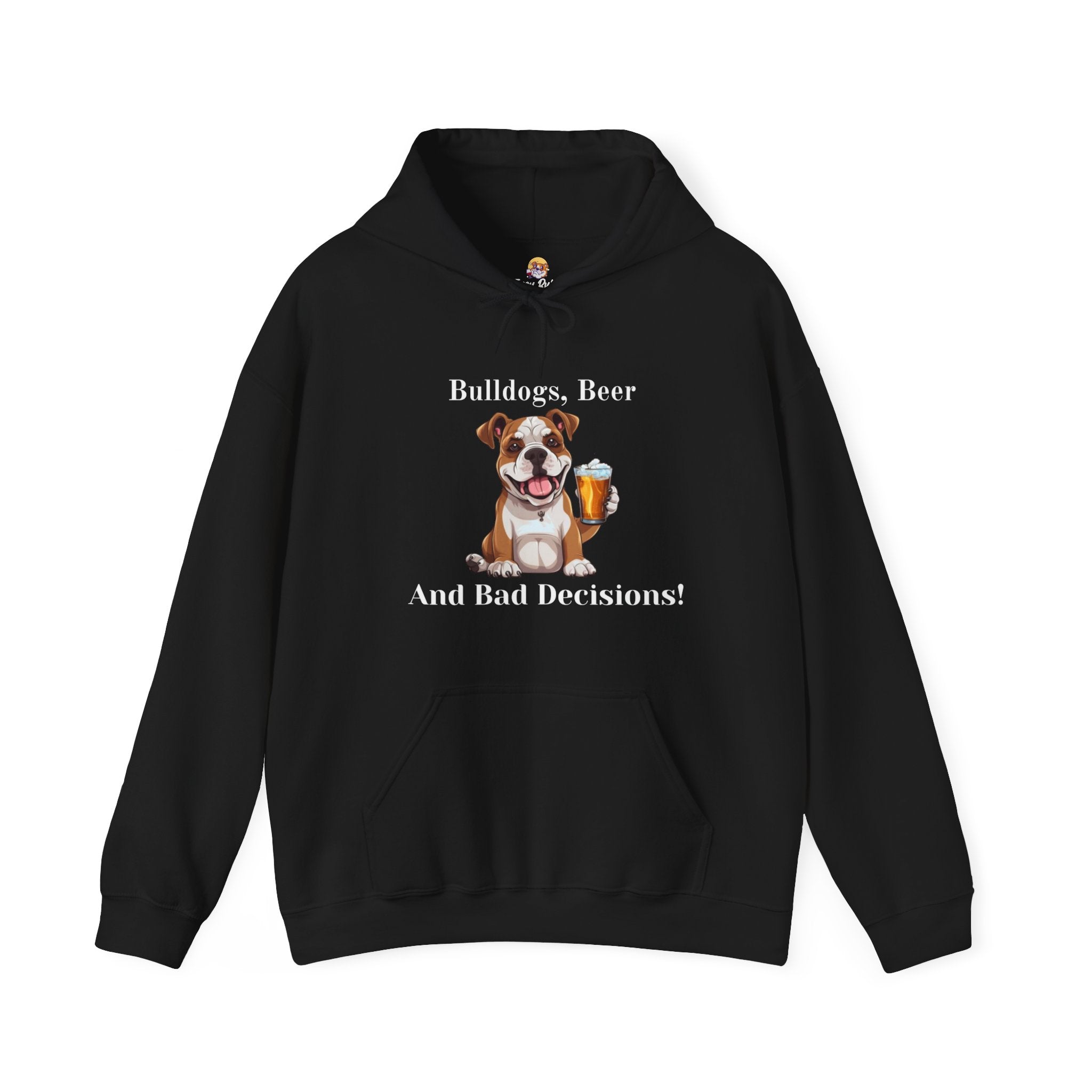 Bulldogs, Beer, and Bad Decisions" Hoodie - Your Go-To Gear for Mischievous Times! (American/White)